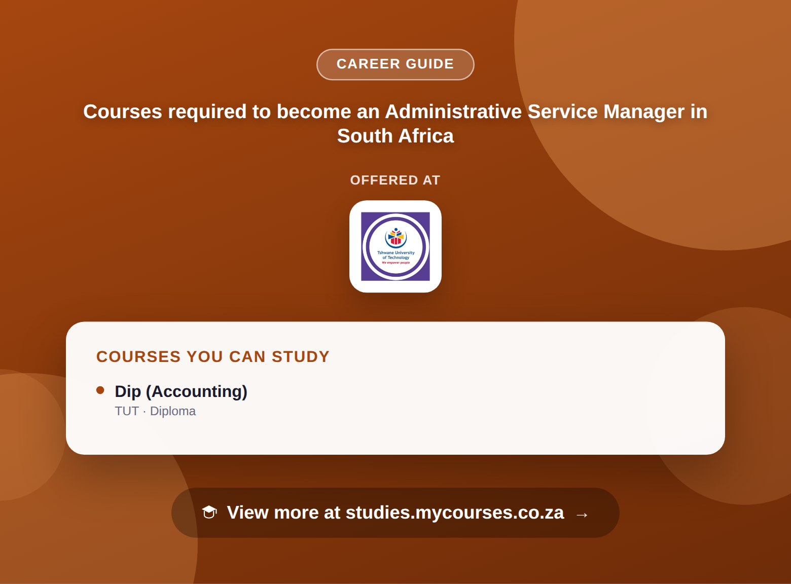 Poster listing courses to become an Administrative Service Manager in South Africa, offered at Tshwane University of Technology, with a link to studies.mycourses.co.za