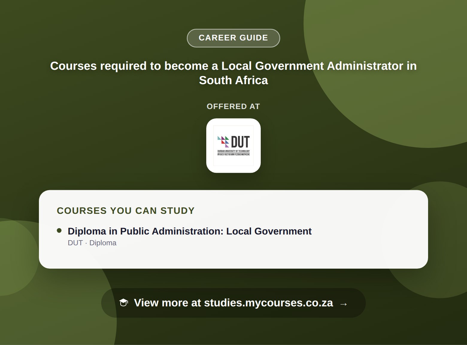 Poster listing courses to become a Local Government Administrator in South Africa, offered at Durban University of Technology, with a link to studies.mycourses.co.za