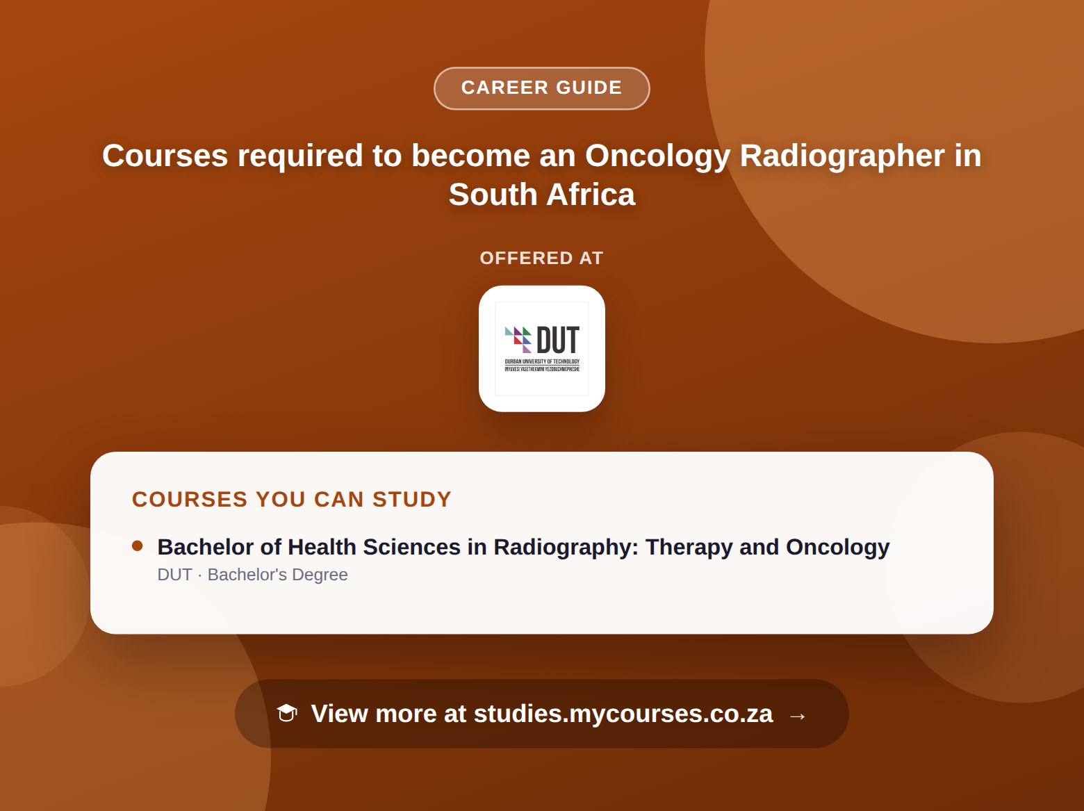 Poster listing courses to become an Oncology Radiographer in South Africa, offered at Durban University of Technology, with a link to studies.mycourses.co.za