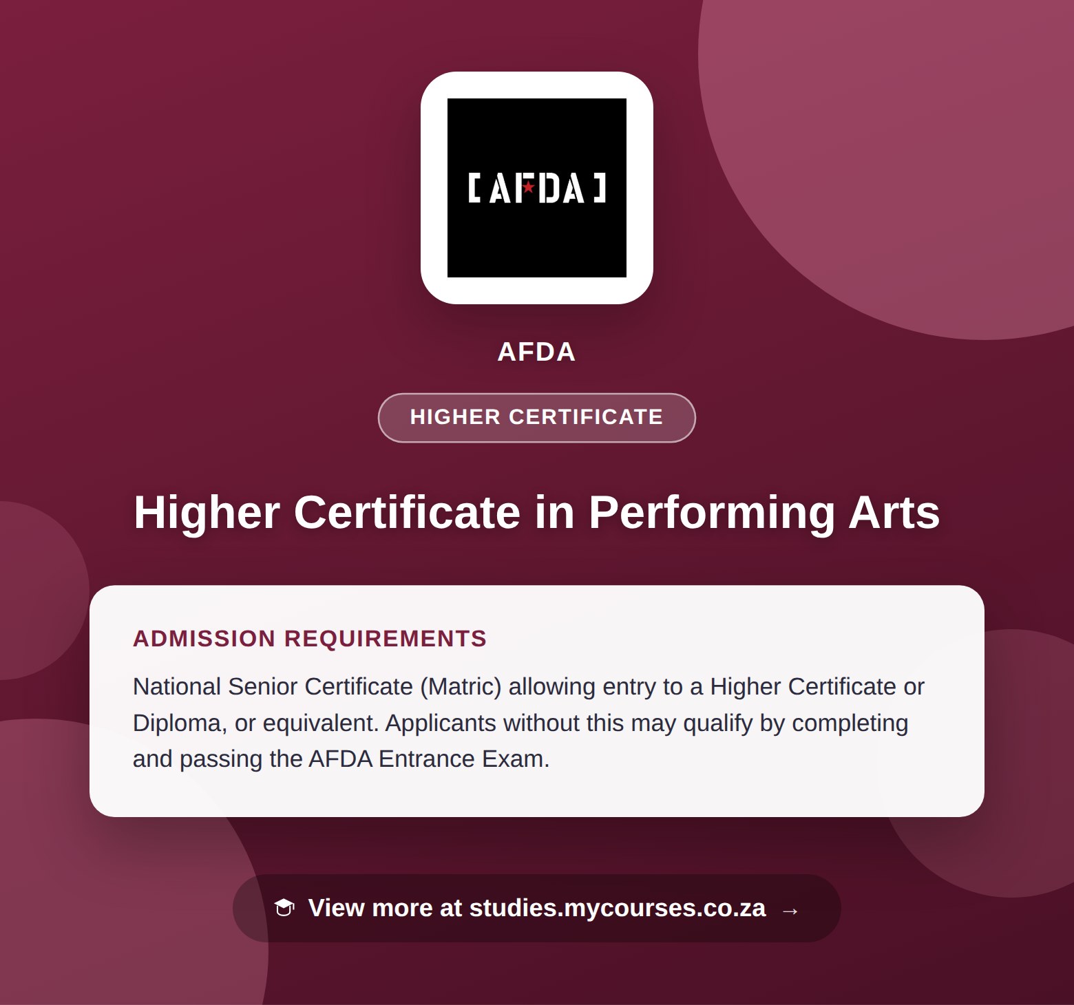 Poster showing admission requirements for the Higher Certificate in Performing Arts higher certificate at AFDA, with a link to studies.mycourses.co.za