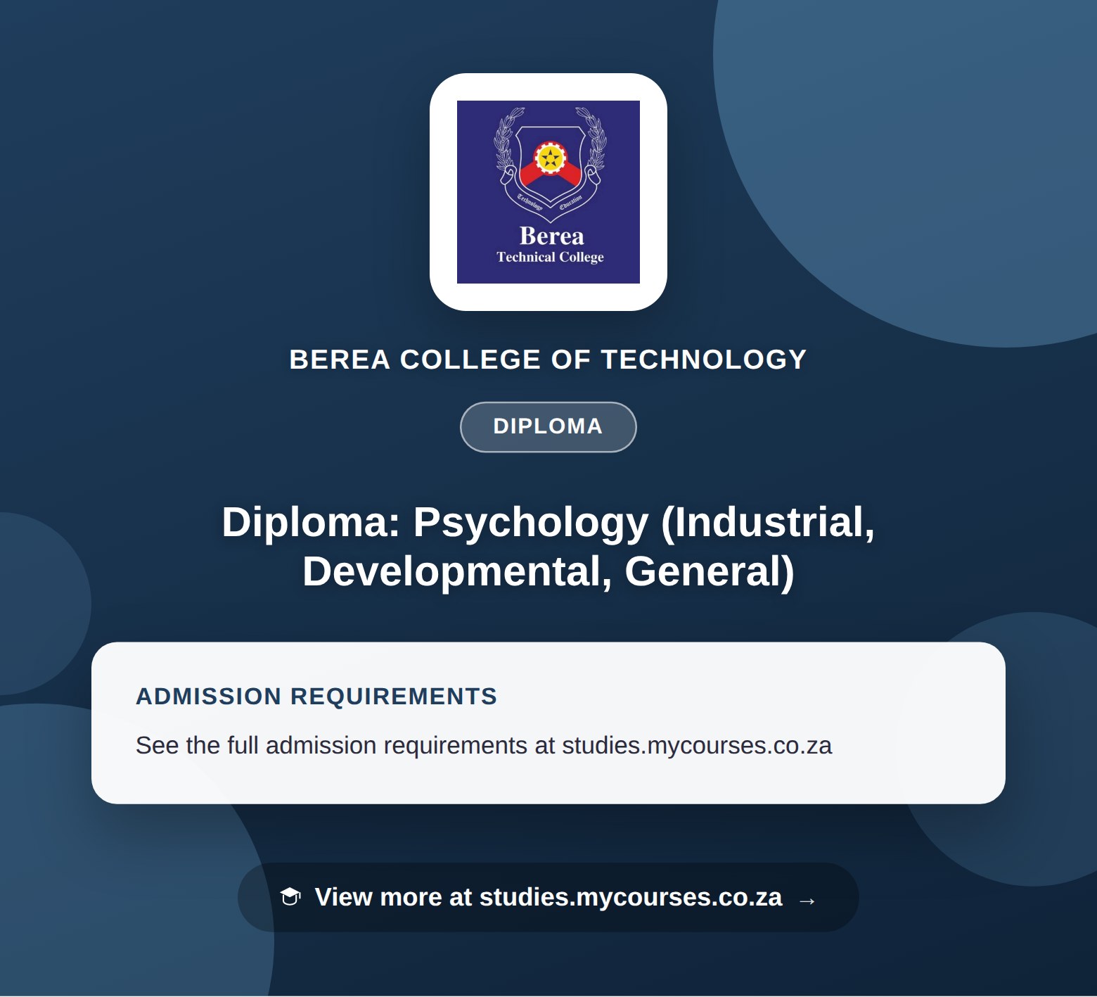 Poster showing admission requirements for the Diploma: Psychology (Industrial, Developmental, General) diploma at Berea College of Technology, with a link to studies.mycourses.co.za