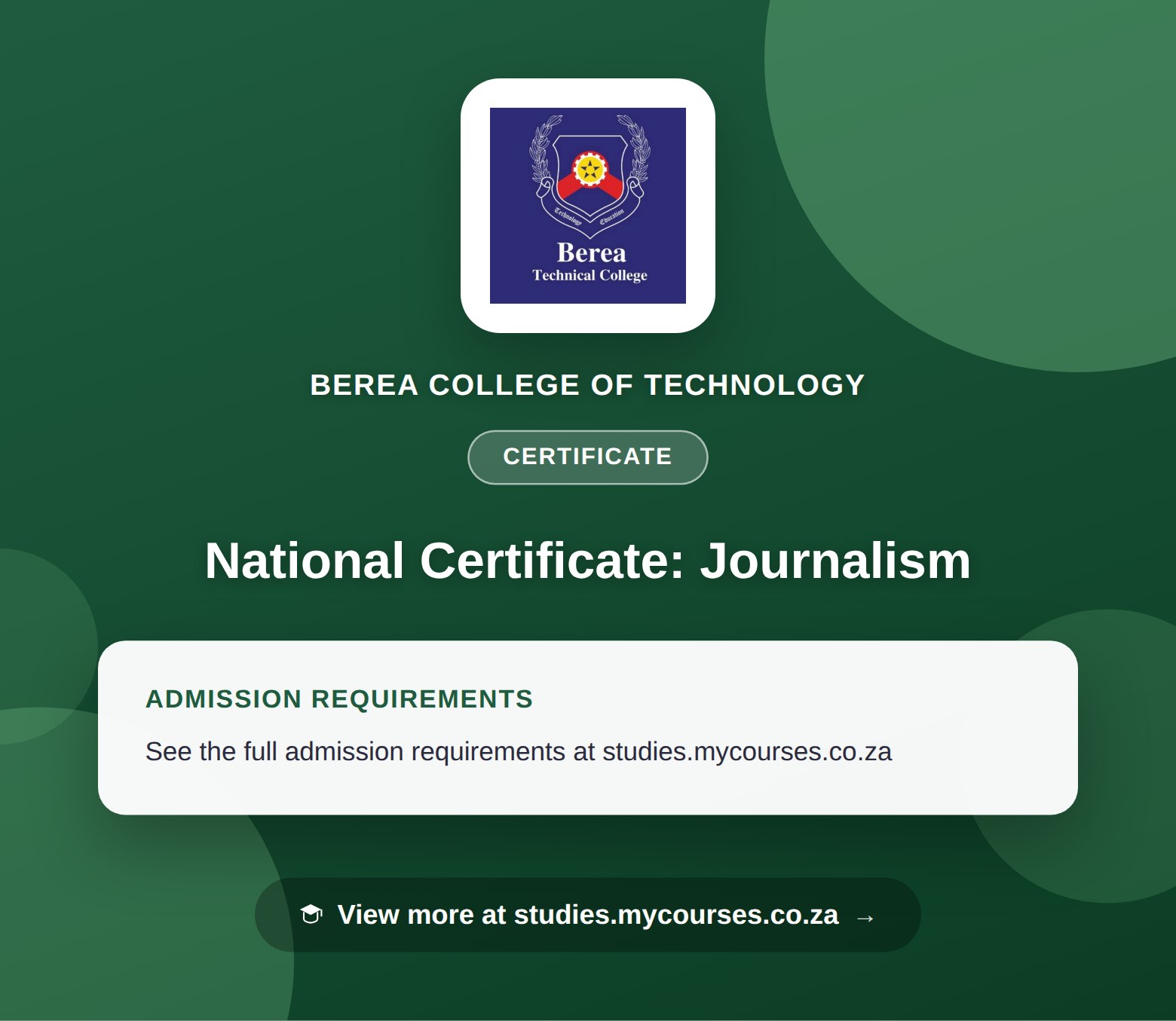 Poster showing admission requirements for the National Certificate: Journalism certificate at Berea College of Technology, with a link to studies.mycourses.co.za