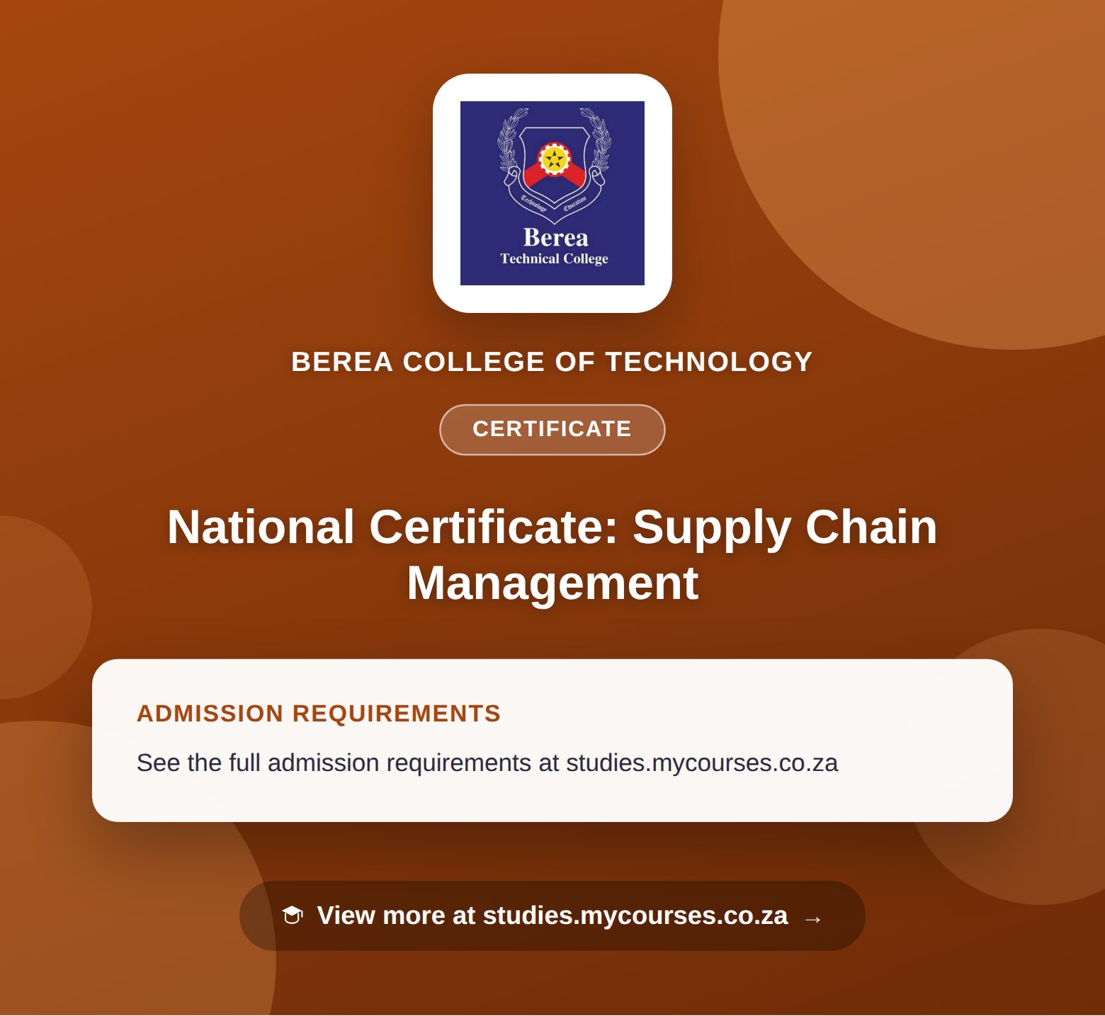 Poster showing admission requirements for the National Certificate: Supply Chain Management certificate at Berea College of Technology, with a link to studies.mycourses.co.za