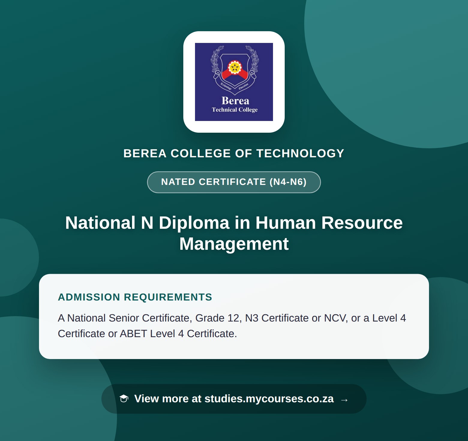 Poster showing admission requirements for the National N Diploma in Human Resource Management nated certificate (n4-n6) at Berea College of Technology, with a link to studies.mycourses.co.za