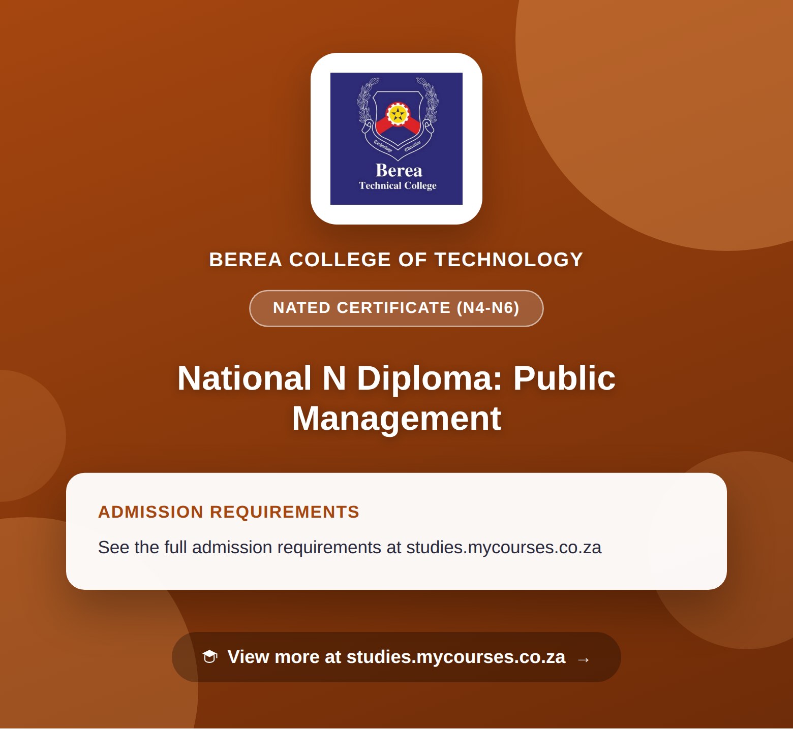 Poster showing admission requirements for the National N Diploma: Public Management nated certificate (n4-n6) at Berea College of Technology, with a link to studies.mycourses.co.za