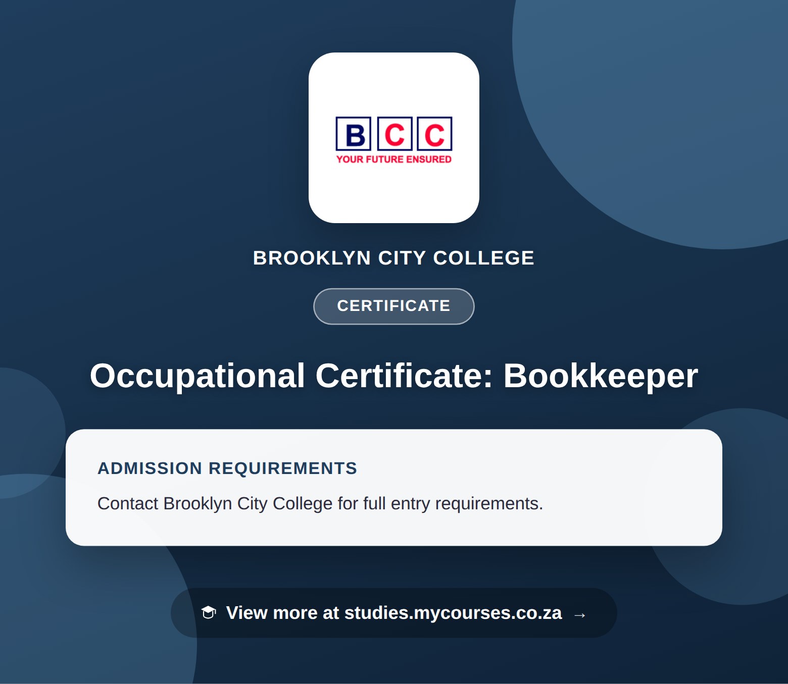 Poster showing admission requirements for the Occupational Certificate: Bookkeeper certificate at Brooklyn City College, with a link to studies.mycourses.co.za