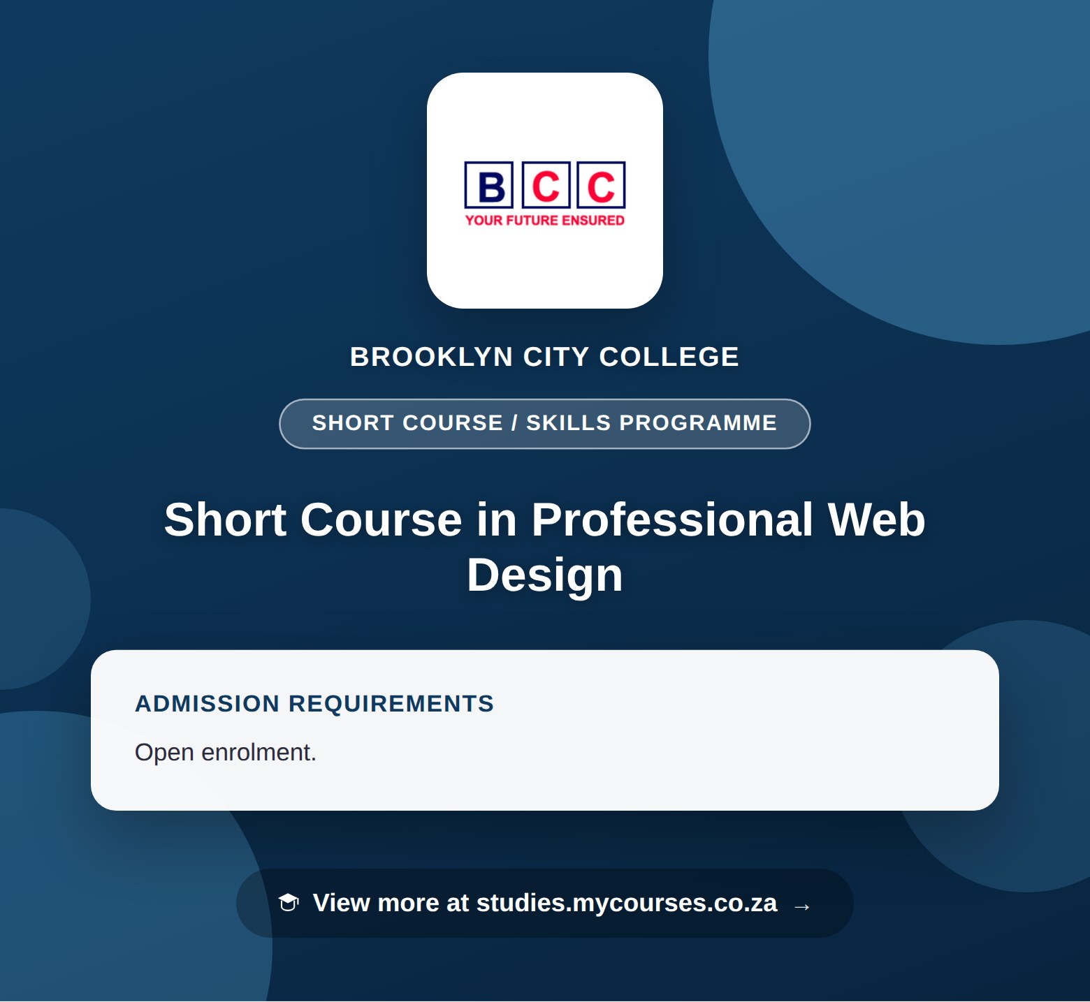 Poster showing admission requirements for the Short Course in Professional Web Design short course / skills programme at Brooklyn City College, with a link to studies.mycourses.co.za