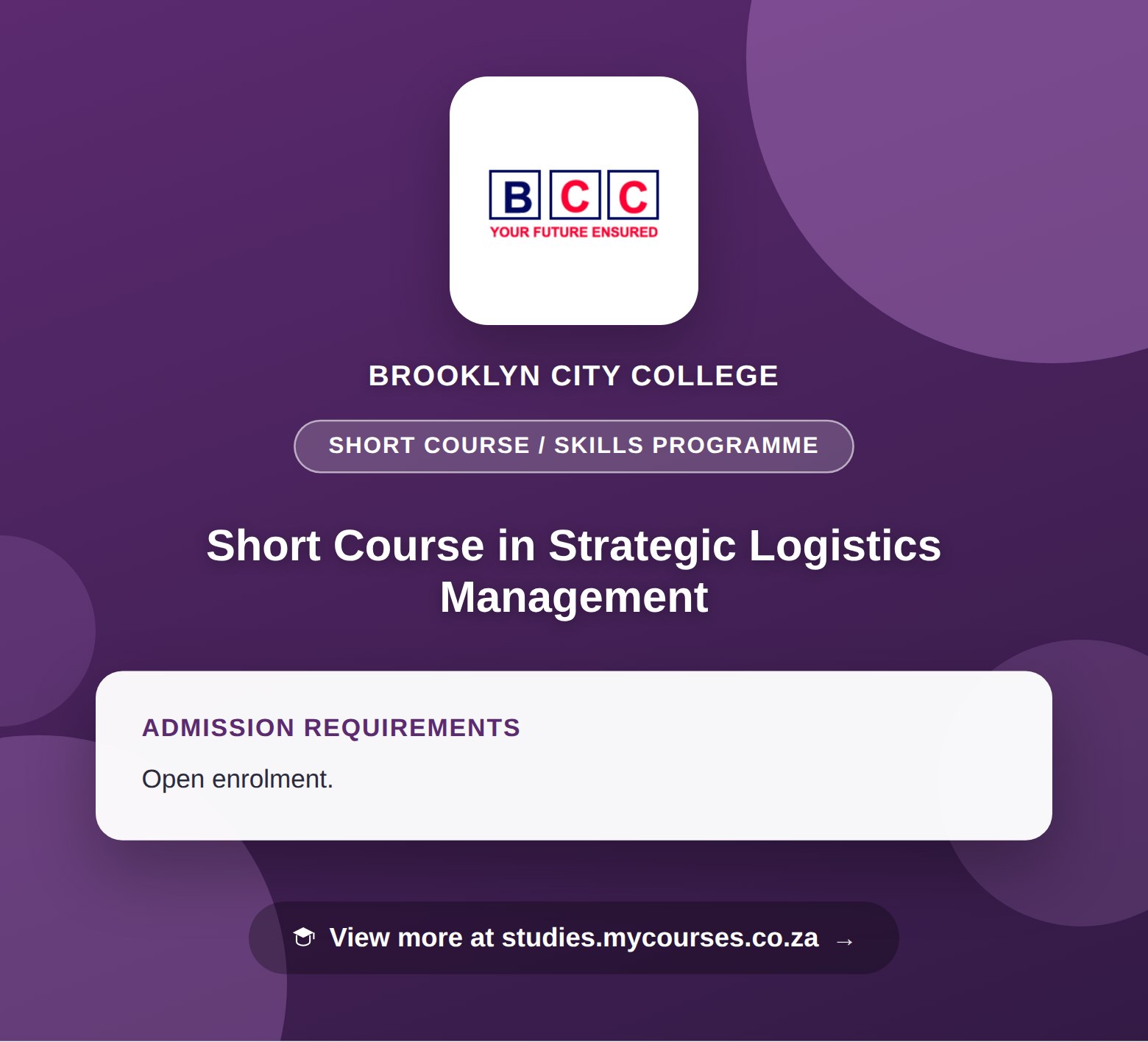 Poster showing admission requirements for the Short Course in Strategic Logistics Management short course / skills programme at Brooklyn City College, with a link to studies.mycourses.co.za