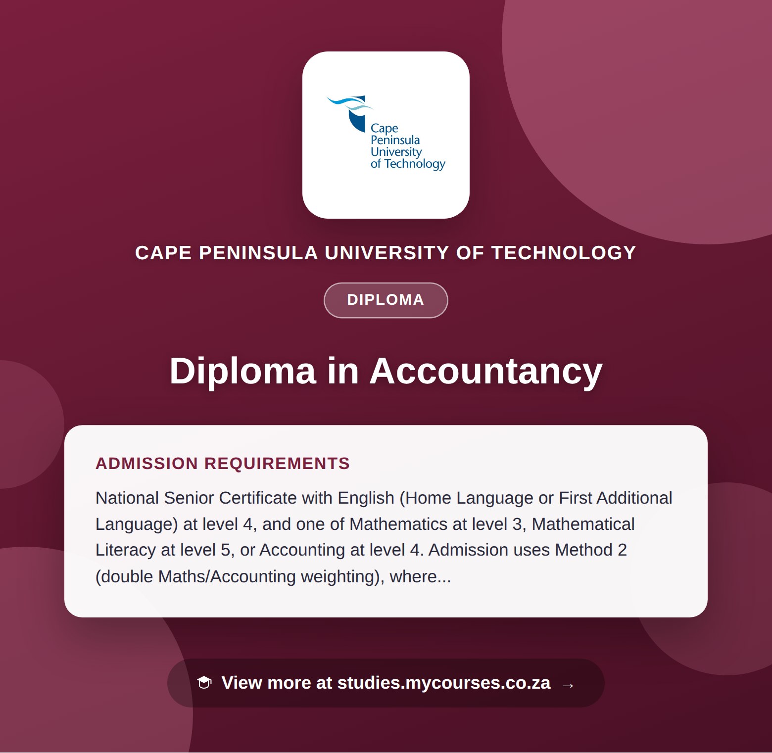 Poster showing admission requirements for the Diploma in Accountancy diploma at Cape Peninsula University of Technology, with a link to studies.mycourses.co.za