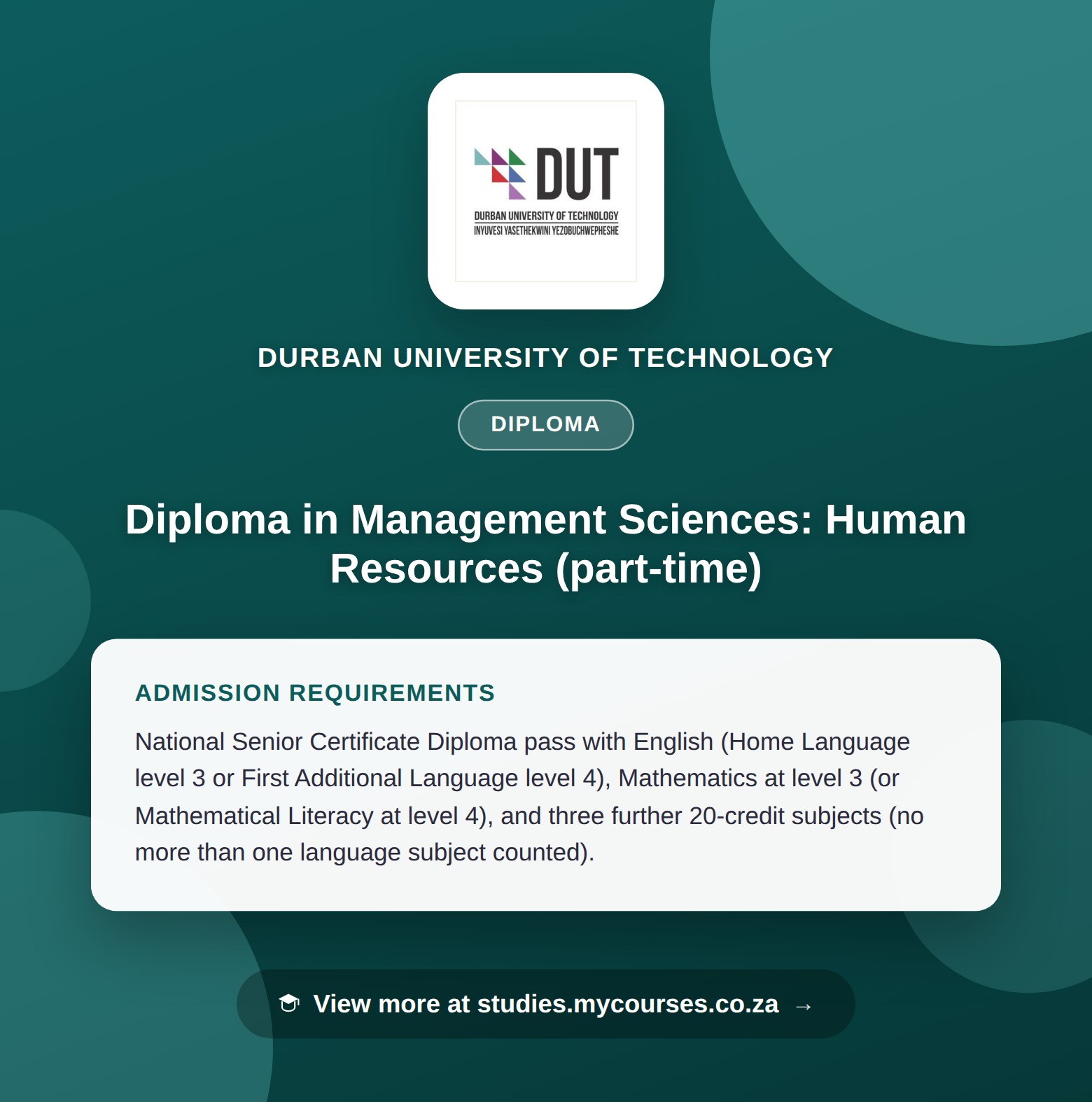 Poster showing admission requirements for the Diploma in Management Sciences: Human Resources (part-time) diploma at Durban University of Technology, with a link to studies.mycourses.co.za