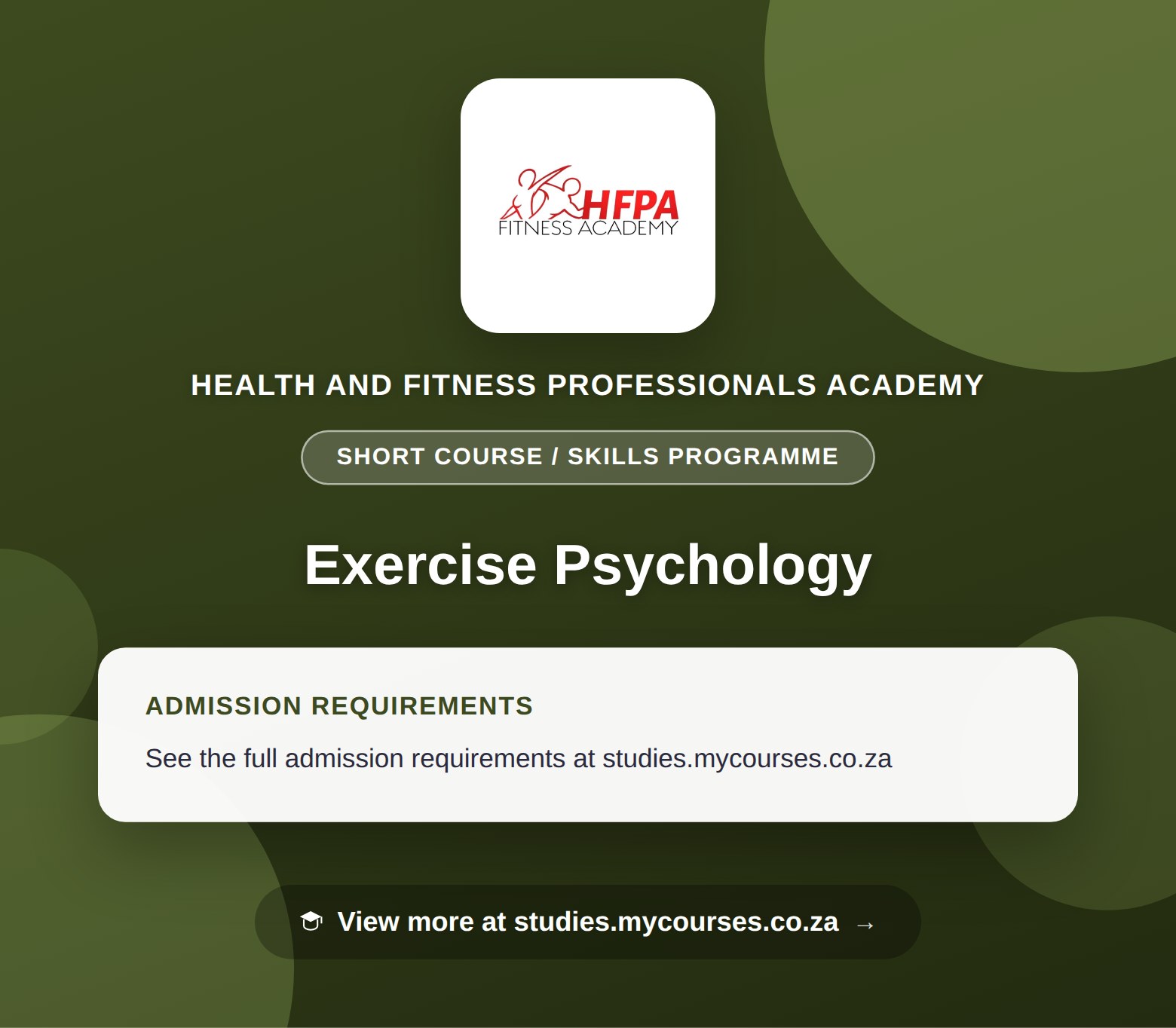 Poster showing admission requirements for the Exercise Psychology short course / skills programme at Health and Fitness Professionals Academy, with a link to studies.mycourses.co.za