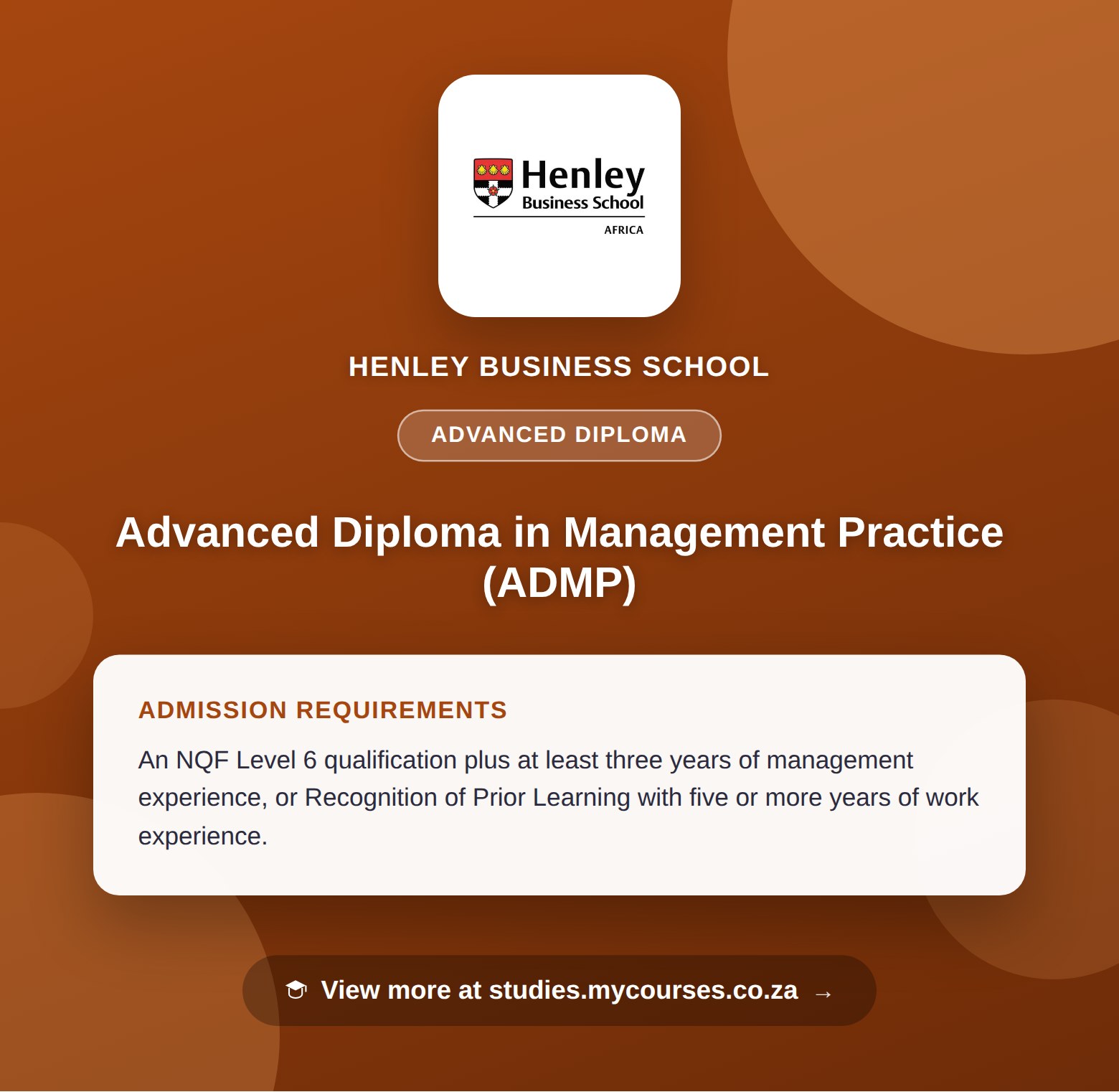 Poster showing admission requirements for the Advanced Diploma in Management Practice (ADMP) advanced diploma at Henley Business School, with a link to studies.mycourses.co.za