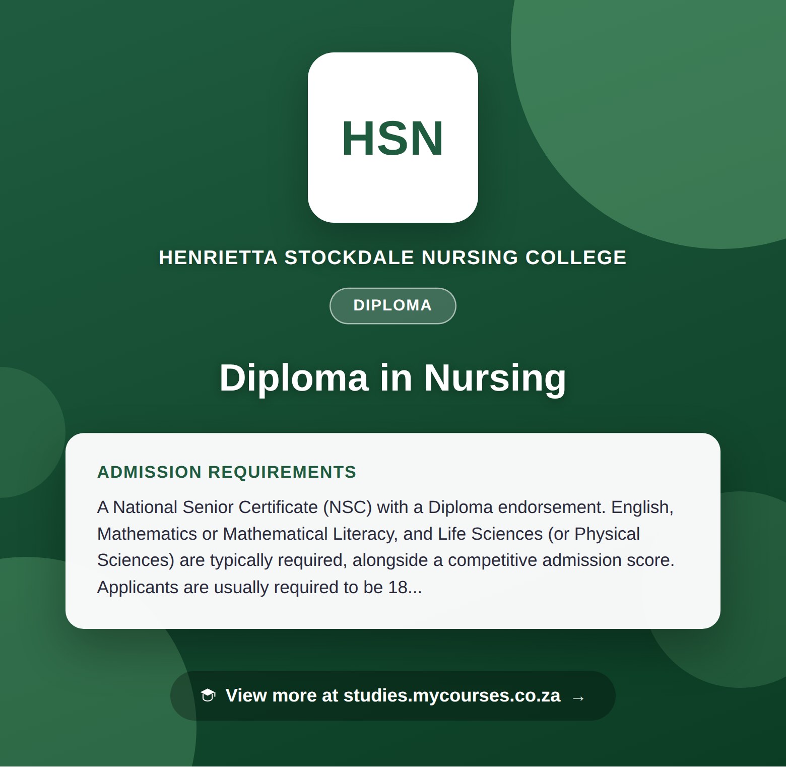 Poster showing admission requirements for the Diploma in Nursing diploma at Henrietta Stockdale Nursing College, with a link to studies.mycourses.co.za