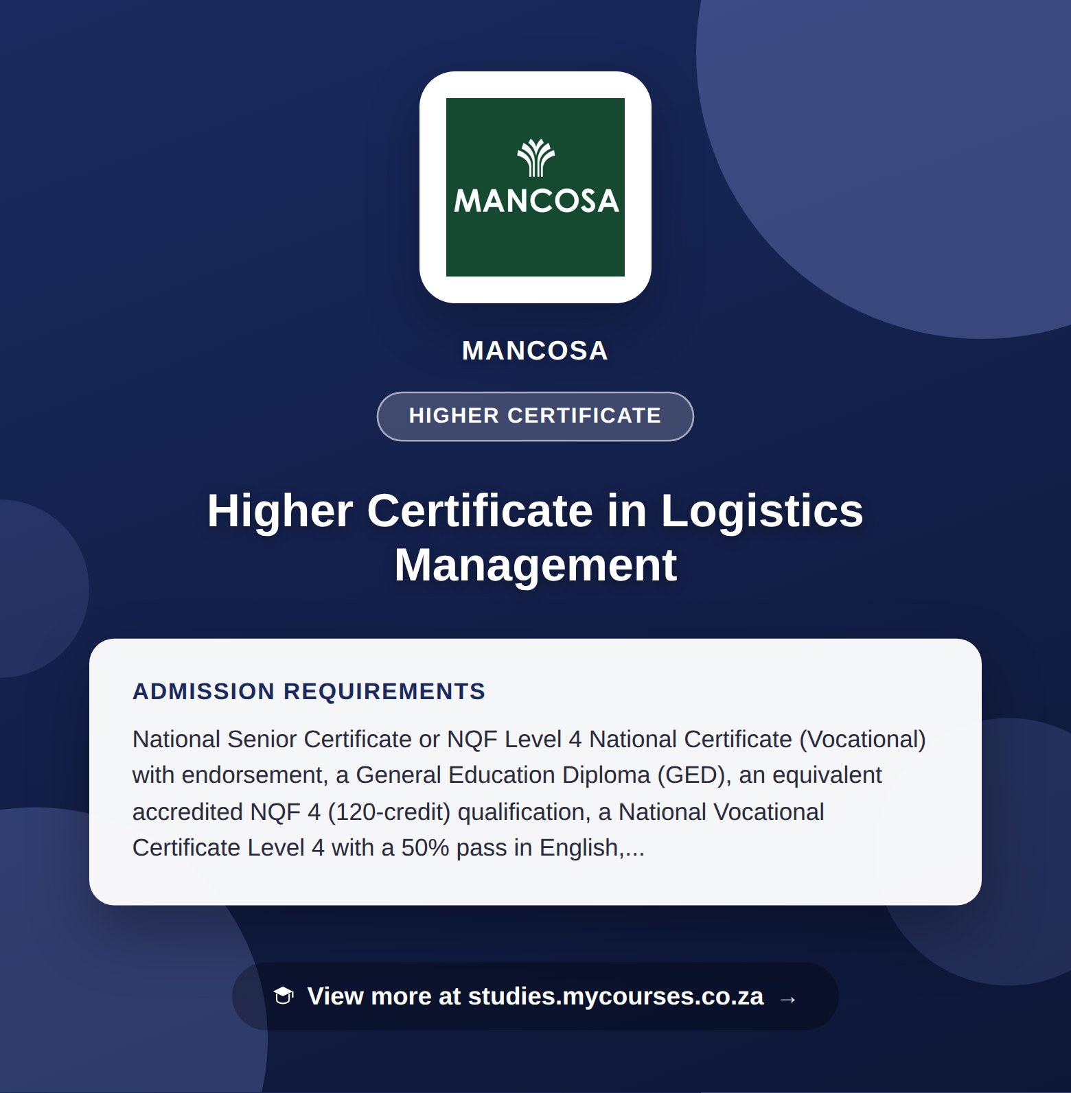 Poster showing admission requirements for the Higher Certificate in Logistics Management higher certificate at MANCOSA, with a link to studies.mycourses.co.za