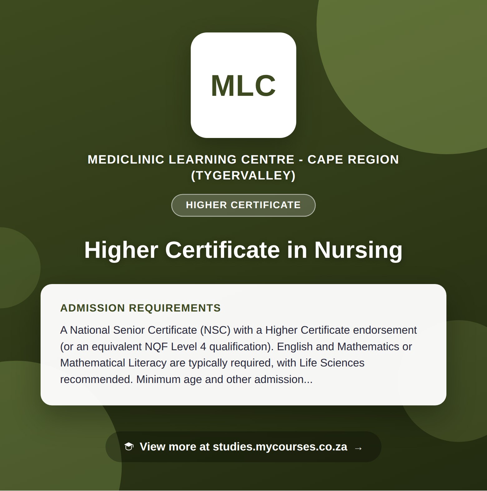 Poster showing admission requirements for the Higher Certificate in Nursing higher certificate at Mediclinic Learning Centre - Cape Region (Tygervalley), with a link to studies.mycourses.co.za