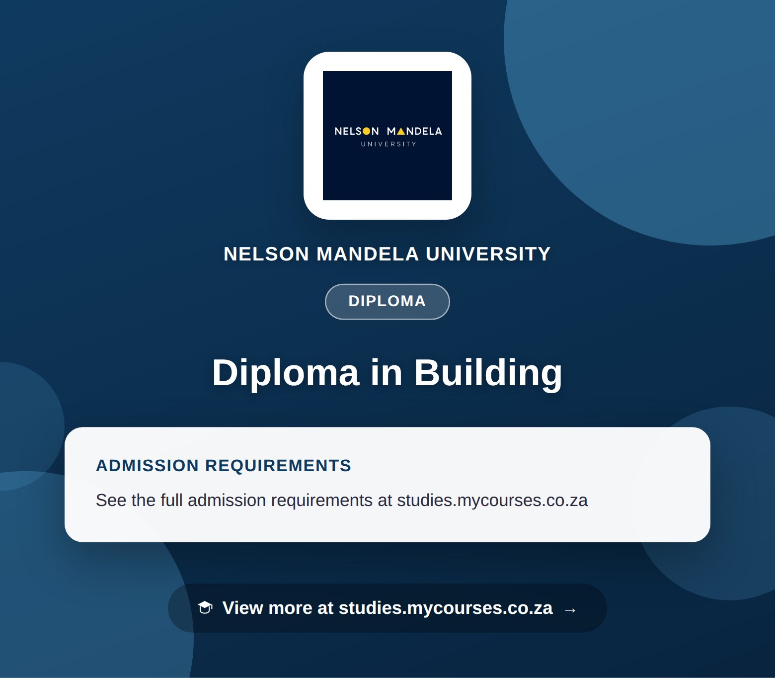 Poster showing admission requirements for the Diploma in Building diploma at Nelson Mandela University, with a link to studies.mycourses.co.za