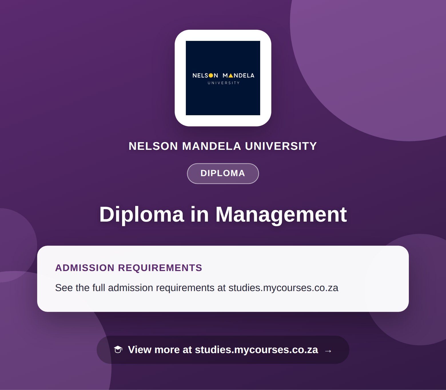 Poster showing admission requirements for the Diploma in Management diploma at Nelson Mandela University, with a link to studies.mycourses.co.za