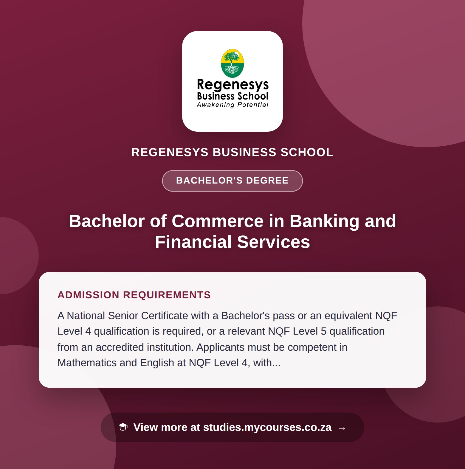 Poster showing admission requirements for the Bachelor of Commerce in Banking and Financial Services bachelor's degree at Regenesys Business School, with a link to studies.mycourses.co.za