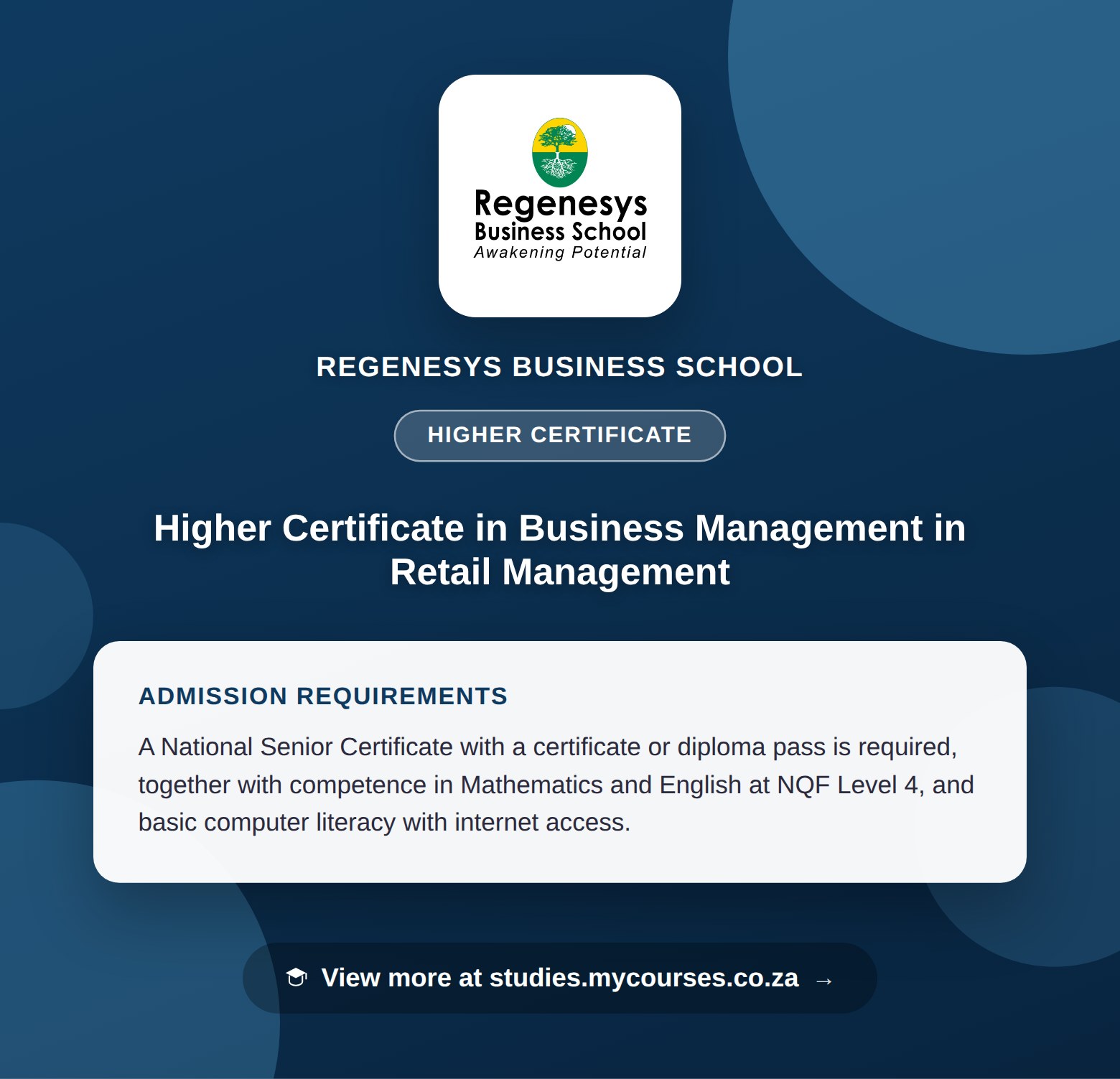 Poster showing admission requirements for the Higher Certificate in Business Management in Retail Management higher certificate at Regenesys Business School, with a link to studies.mycourses.co.za