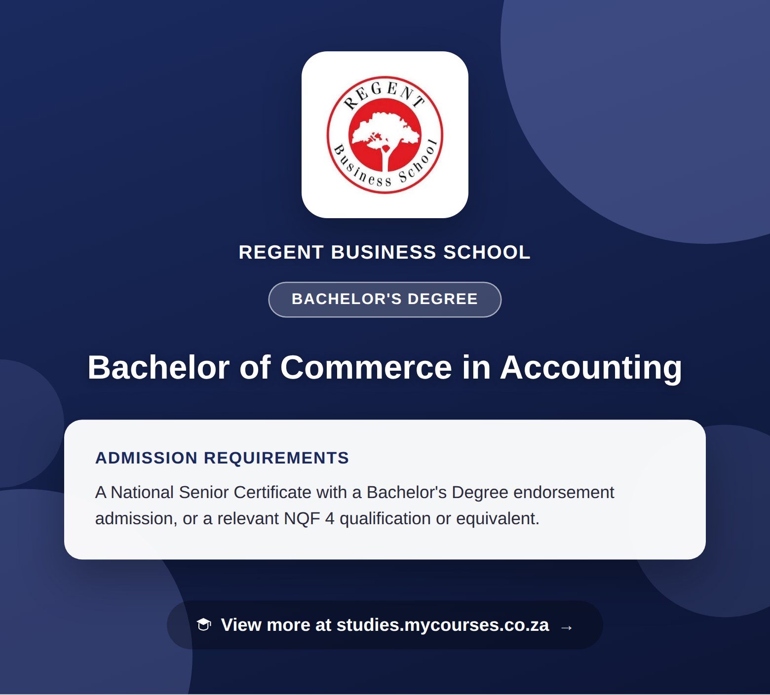 Poster showing admission requirements for the Bachelor of Commerce in Accounting bachelor's degree at Regent Business School, with a link to studies.mycourses.co.za