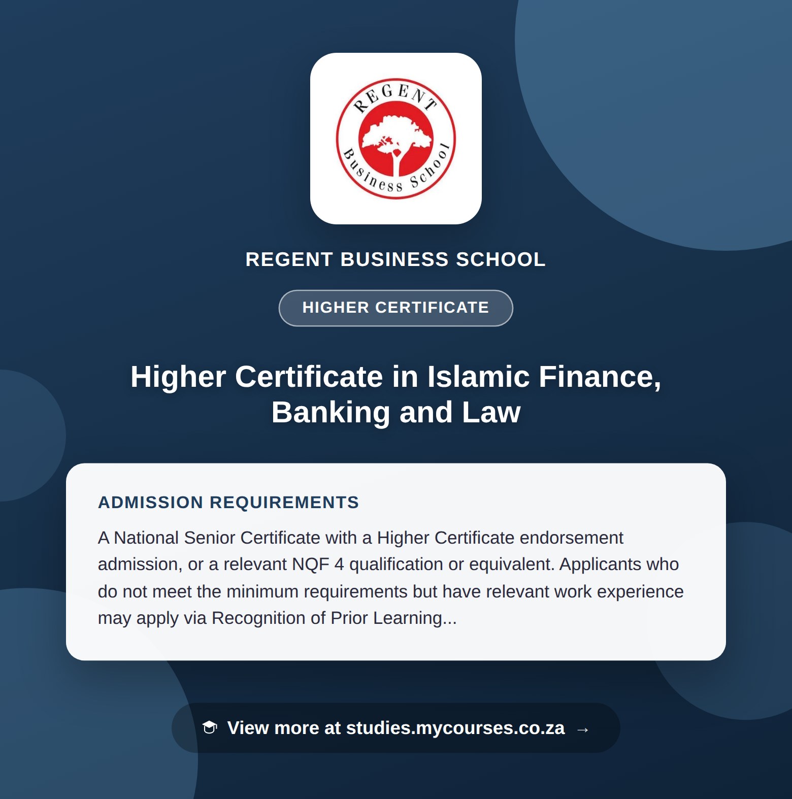 Poster showing admission requirements for the Higher Certificate in Islamic Finance, Banking and Law higher certificate at Regent Business School, with a link to studies.mycourses.co.za