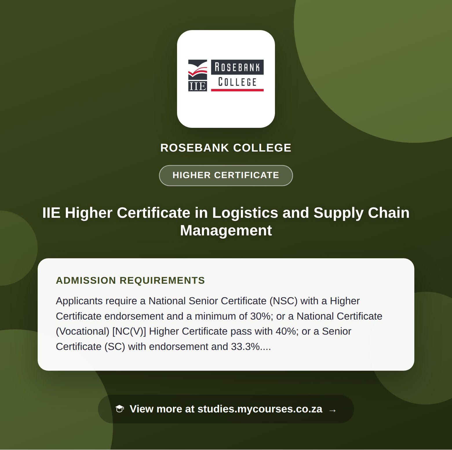 Poster showing admission requirements for the IIE Higher Certificate in Logistics and Supply Chain Management higher certificate at Rosebank College, with a link to studies.mycourses.co.za