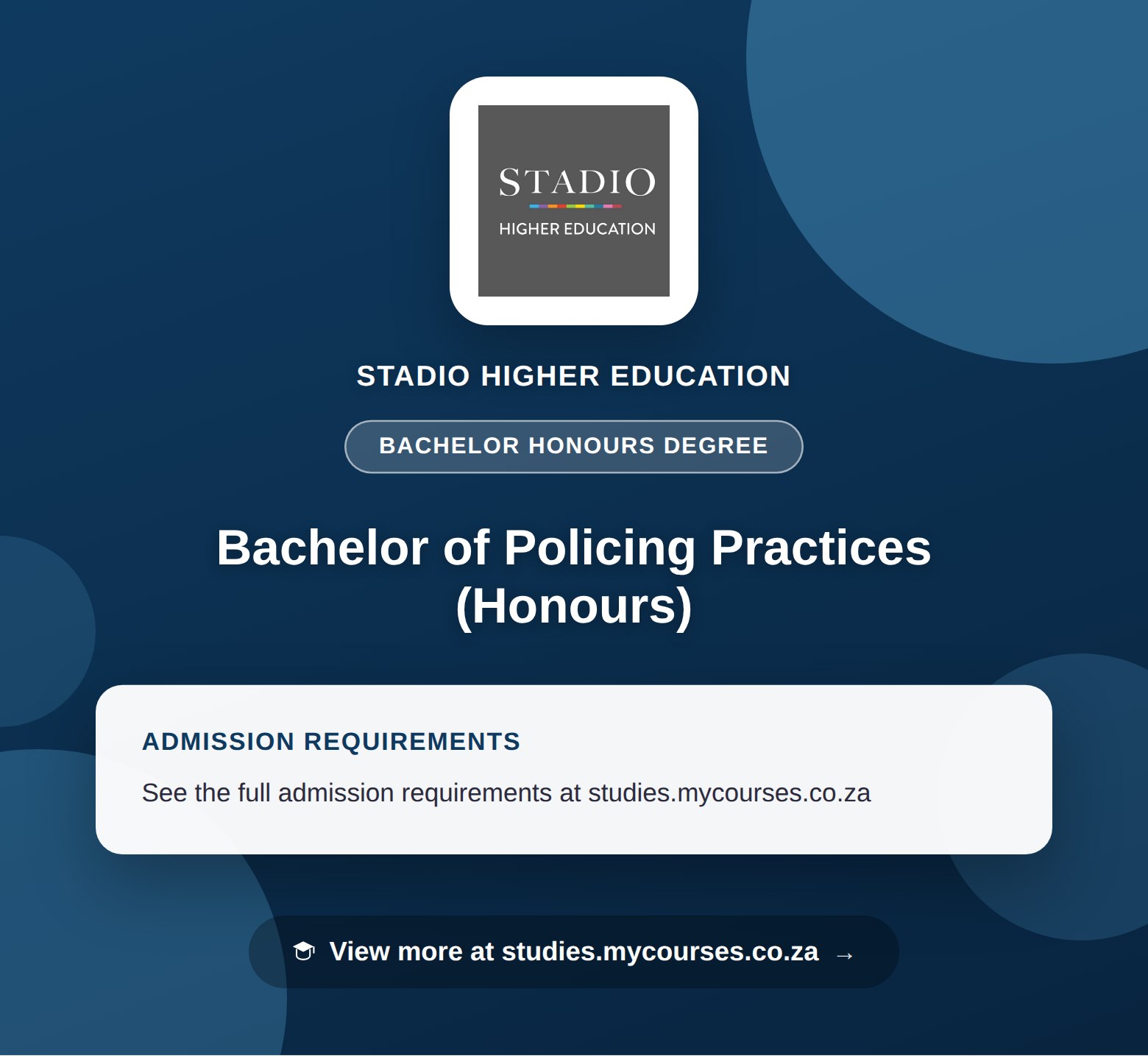 Poster showing admission requirements for the Bachelor of Policing Practices (Honours) bachelor honours degree at STADIO Higher Education, with a link to studies.mycourses.co.za