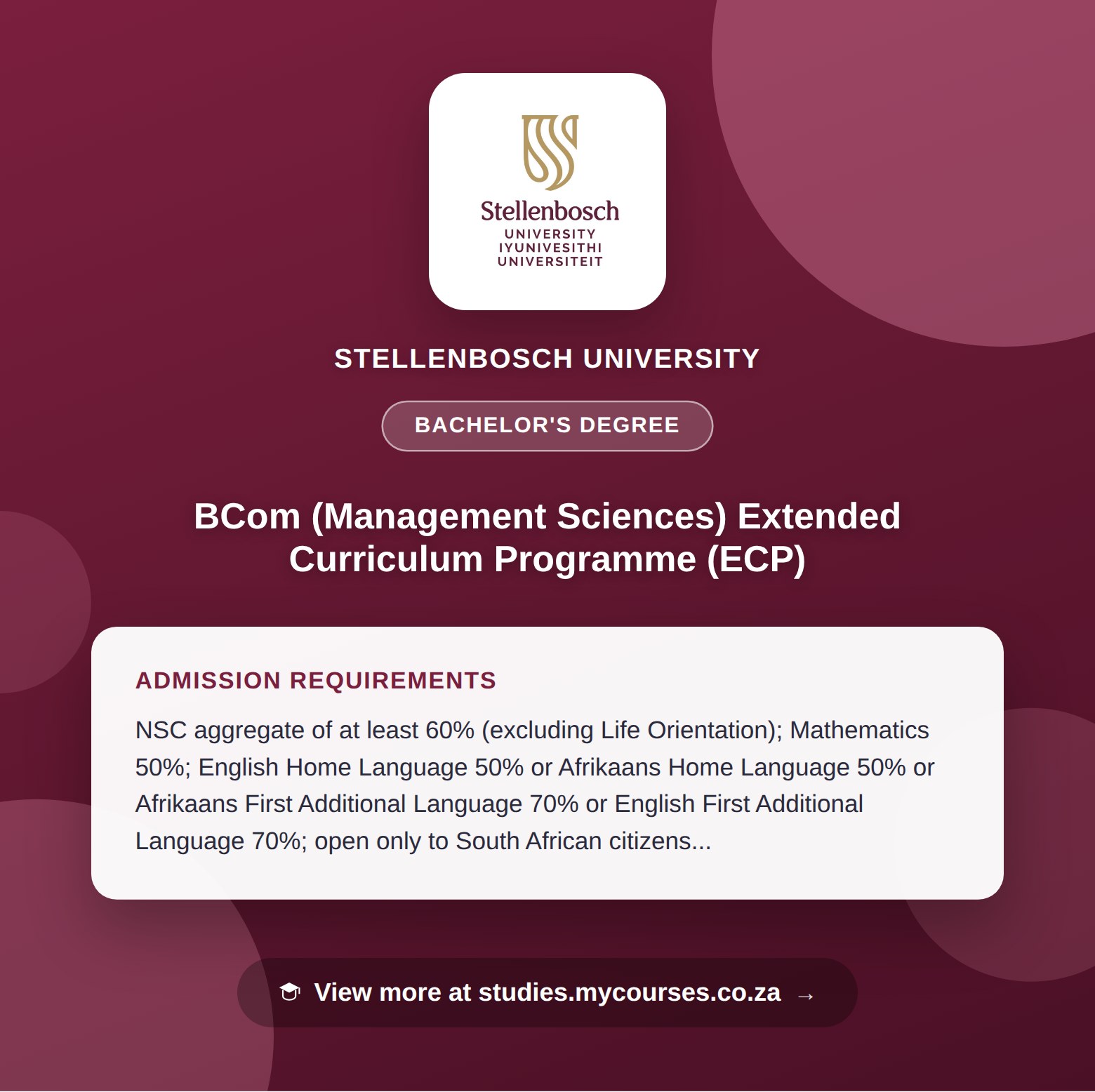 Poster showing admission requirements for the BCom (Management Sciences) Extended Curriculum Programme (ECP) bachelor's degree at Stellenbosch University, with a link to studies.mycourses.co.za