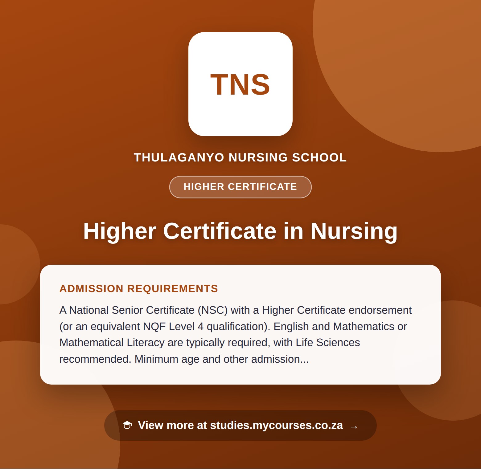 Poster showing admission requirements for the Higher Certificate in Nursing higher certificate at Thulaganyo Nursing School, with a link to studies.mycourses.co.za