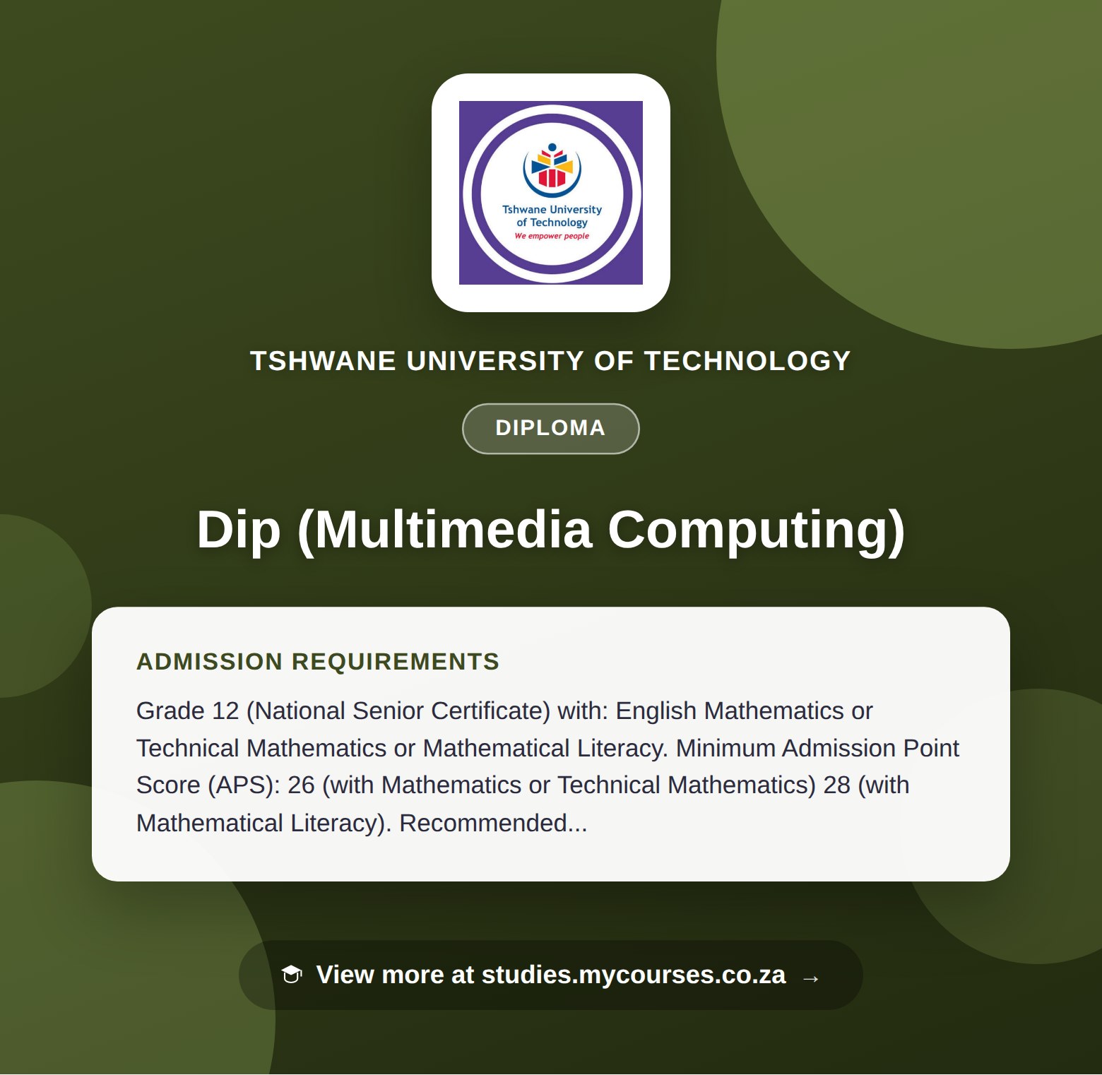 Poster showing admission requirements for the Dip (Multimedia Computing) diploma at Tshwane University of Technology, with a link to studies.mycourses.co.za