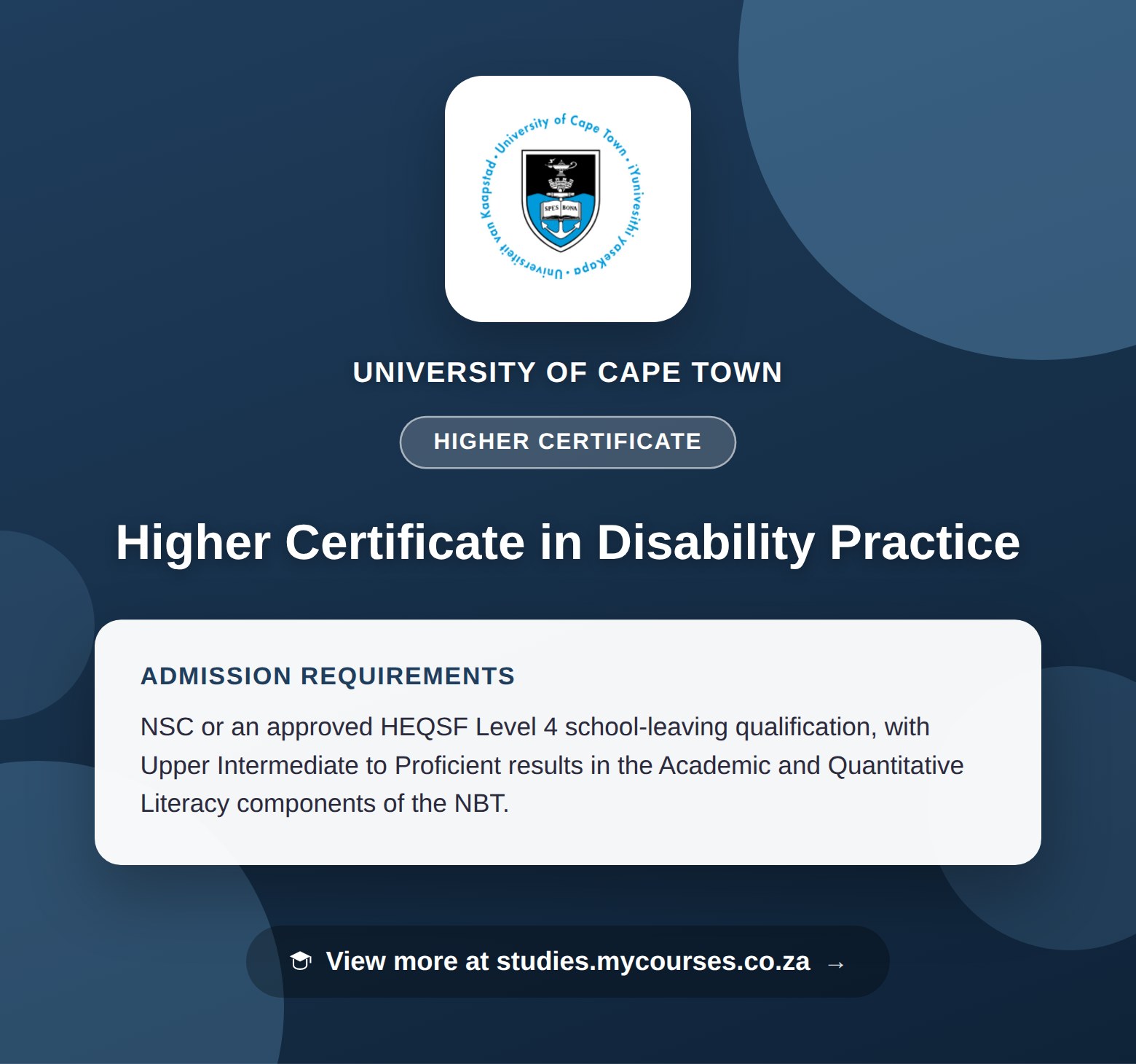 Poster showing admission requirements for the Higher Certificate in Disability Practice higher certificate at University of Cape Town, with a link to studies.mycourses.co.za