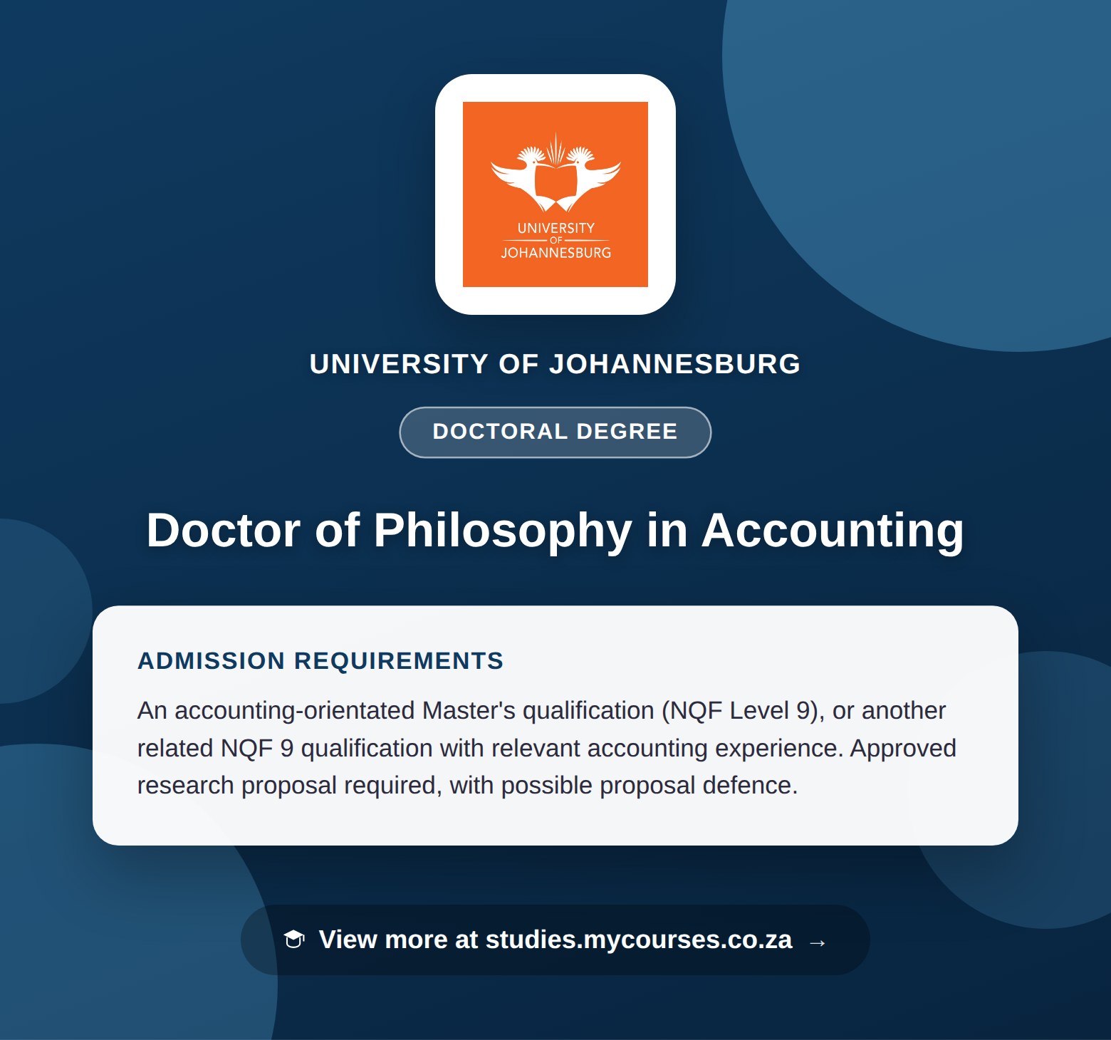 Poster showing admission requirements for the Doctor of Philosophy in Accounting doctoral degree at University of Johannesburg, with a link to studies.mycourses.co.za