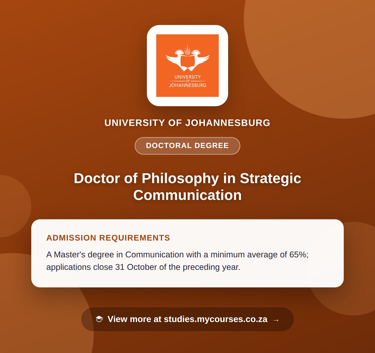 Poster showing admission requirements for the Doctor of Philosophy in Strategic Communication doctoral degree at University of Johannesburg, with a link to studies.mycourses.co.za