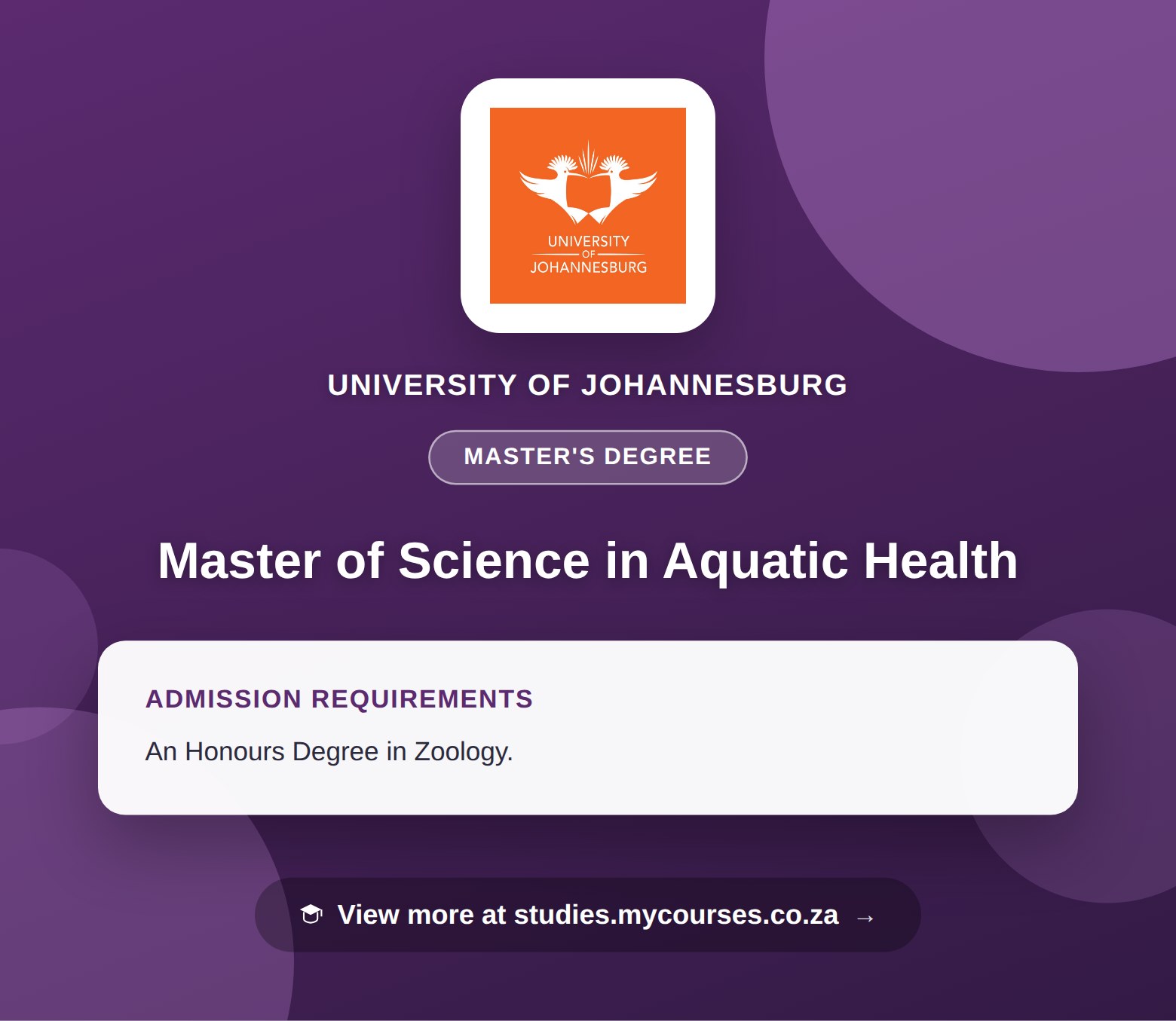 Poster showing admission requirements for the Master of Science in Aquatic Health master's degree at University of Johannesburg, with a link to studies.mycourses.co.za