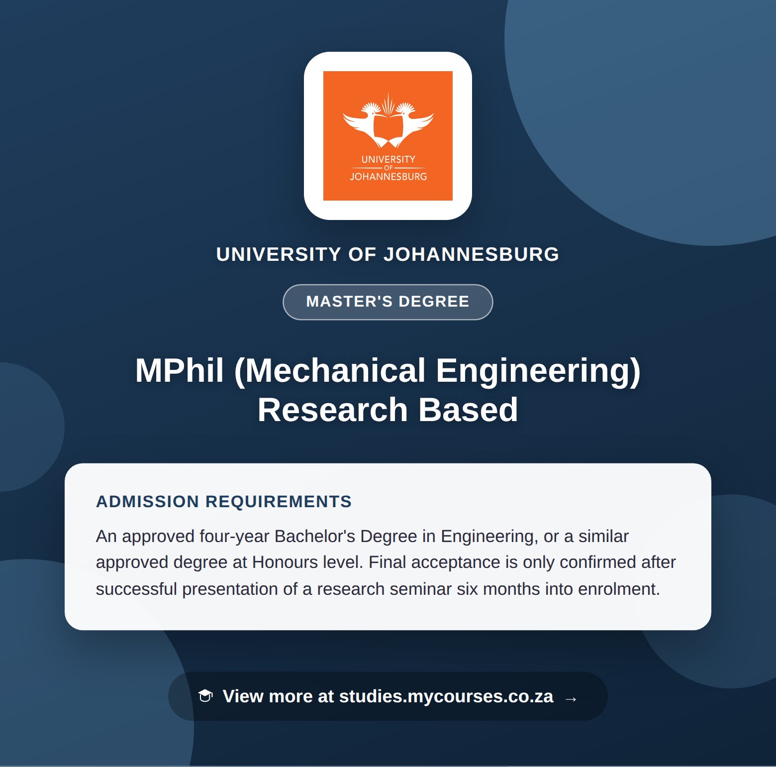 Poster showing admission requirements for the MPhil (Mechanical Engineering) Research Based master's degree at University of Johannesburg, with a link to studies.mycourses.co.za