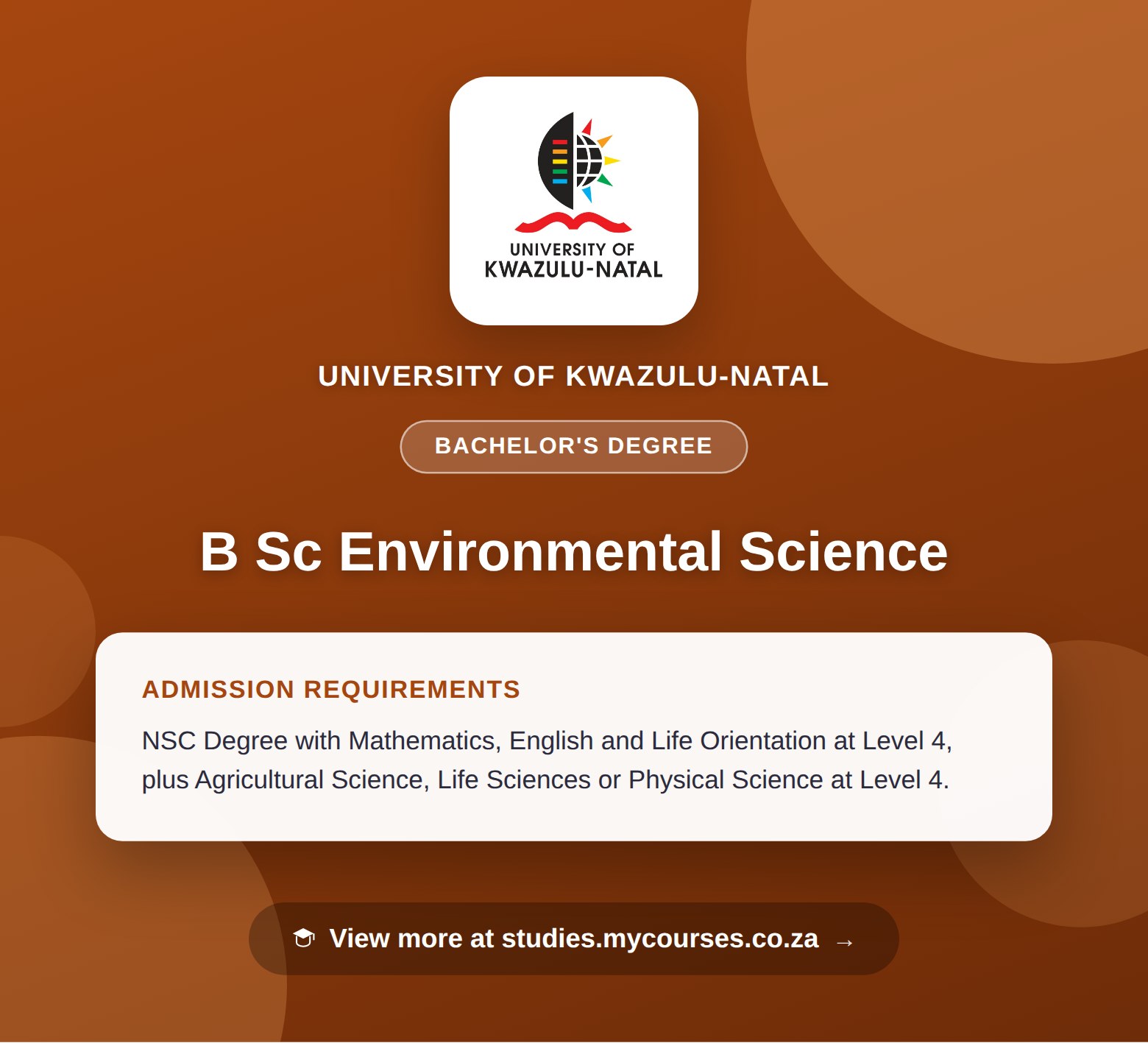 Poster showing admission requirements for the B Sc Environmental Science bachelor's degree at University of KwaZulu-Natal, with a link to studies.mycourses.co.za