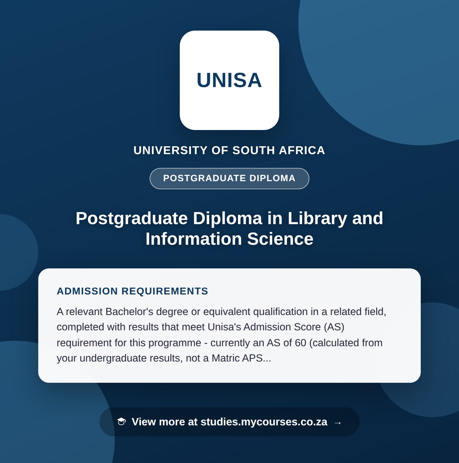 Poster showing admission requirements for the Postgraduate Diploma in Library and Information Science postgraduate diploma at University of South Africa, with a link to studies.mycourses.co.za