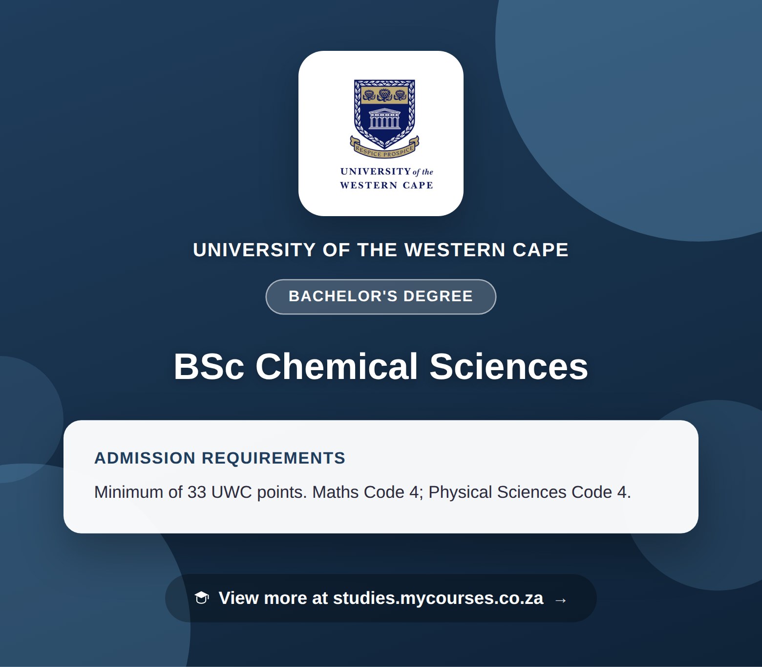 Poster showing admission requirements for the BSc Chemical Sciences bachelor's degree at University of the Western Cape, with a link to studies.mycourses.co.za