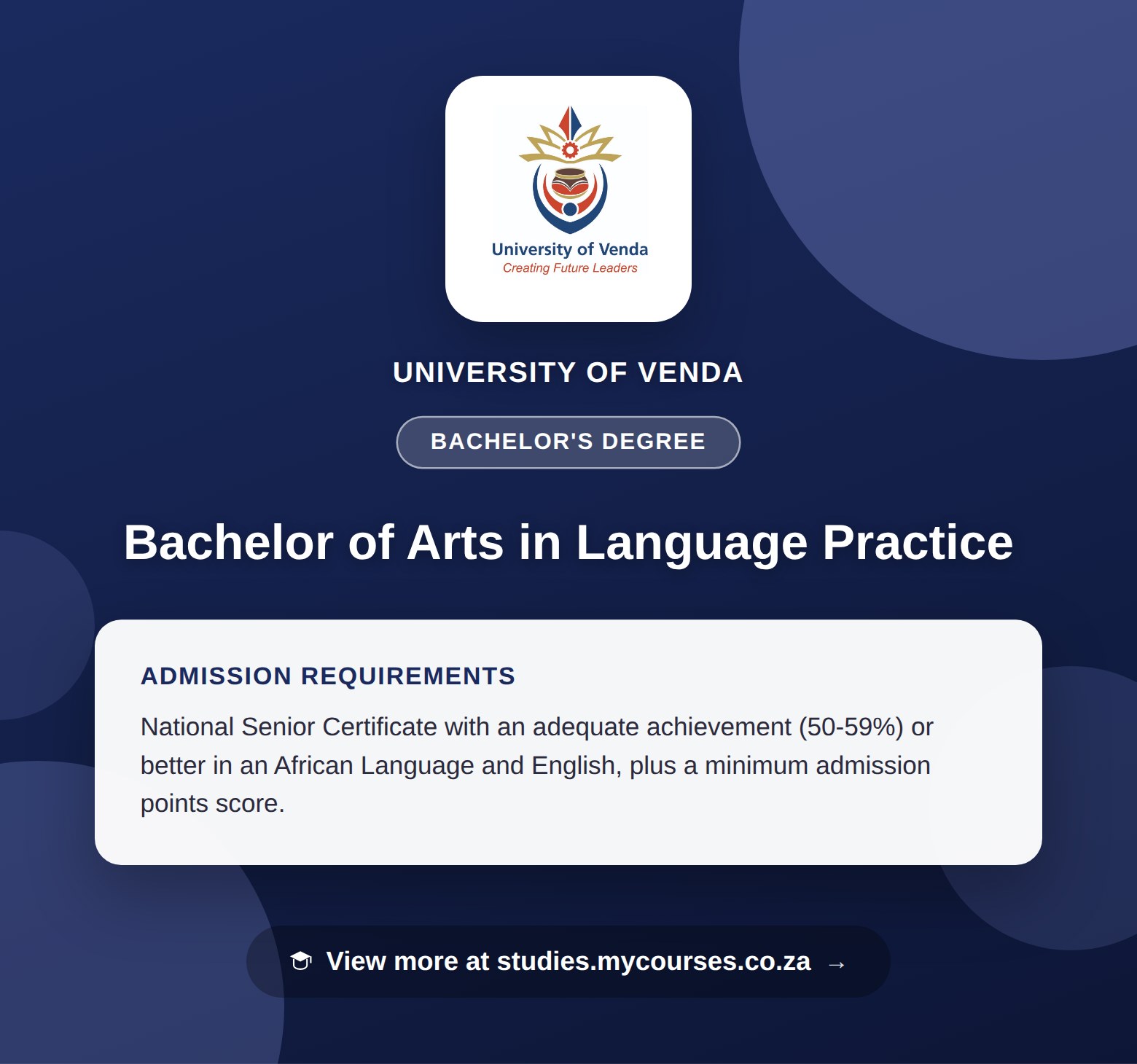 Poster showing admission requirements for the Bachelor of Arts in Language Practice bachelor's degree at University of Venda, with a link to studies.mycourses.co.za