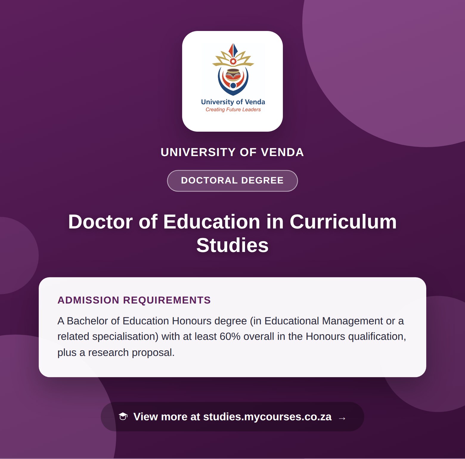 Poster showing admission requirements for the Doctor of Education in Curriculum Studies doctoral degree at University of Venda, with a link to studies.mycourses.co.za