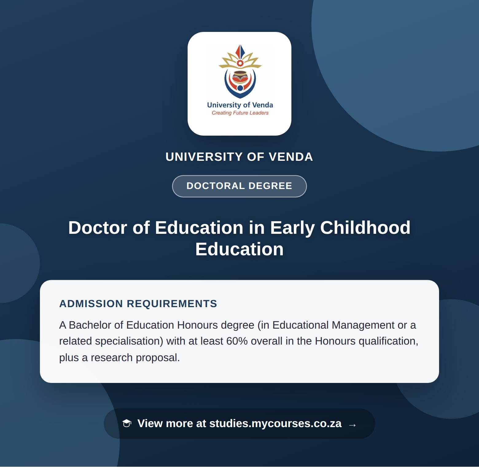 Poster showing admission requirements for the Doctor of Education in Early Childhood Education doctoral degree at University of Venda, with a link to studies.mycourses.co.za