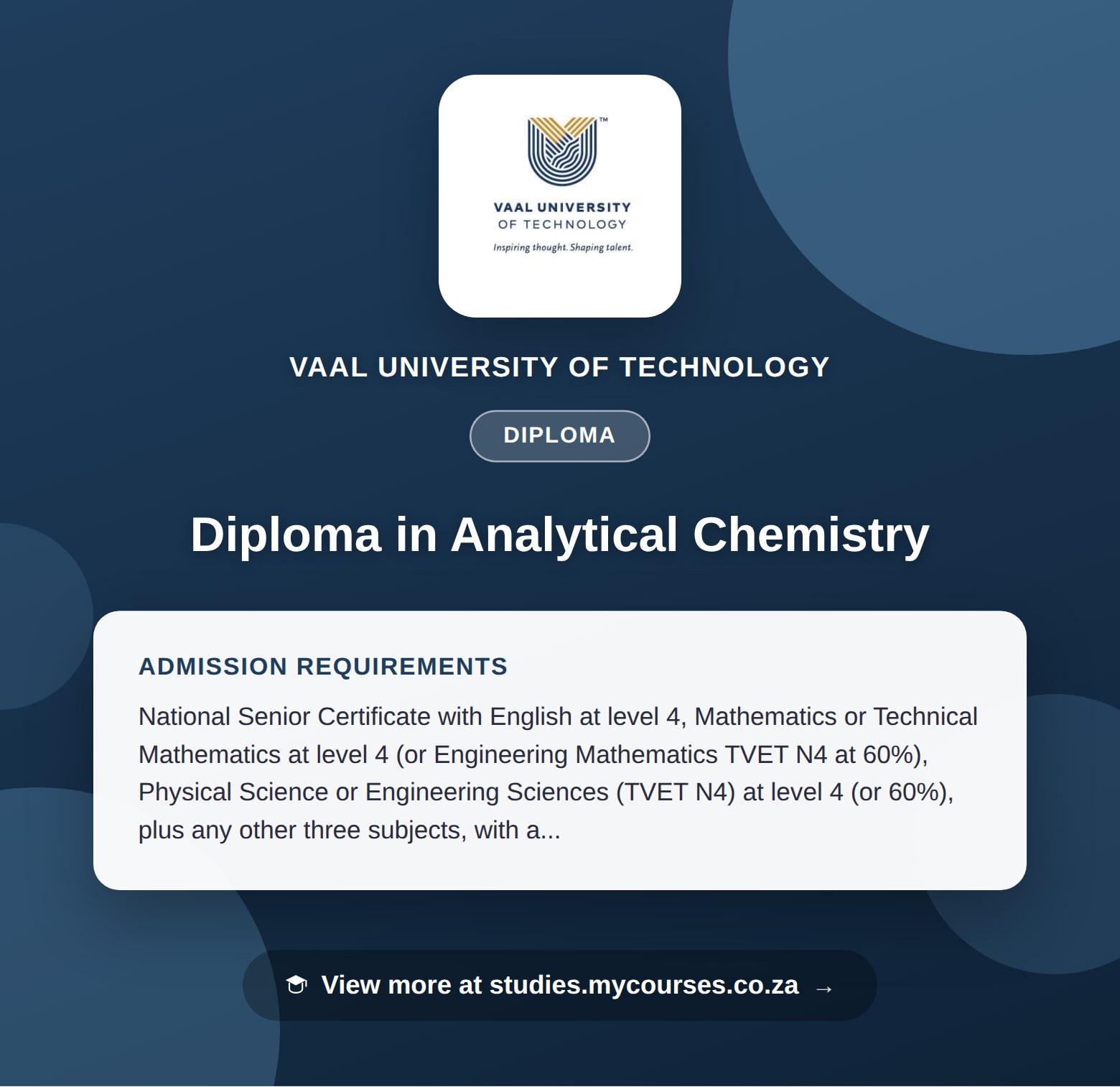 Poster showing admission requirements for the Diploma in Analytical Chemistry diploma at Vaal University of Technology, with a link to studies.mycourses.co.za