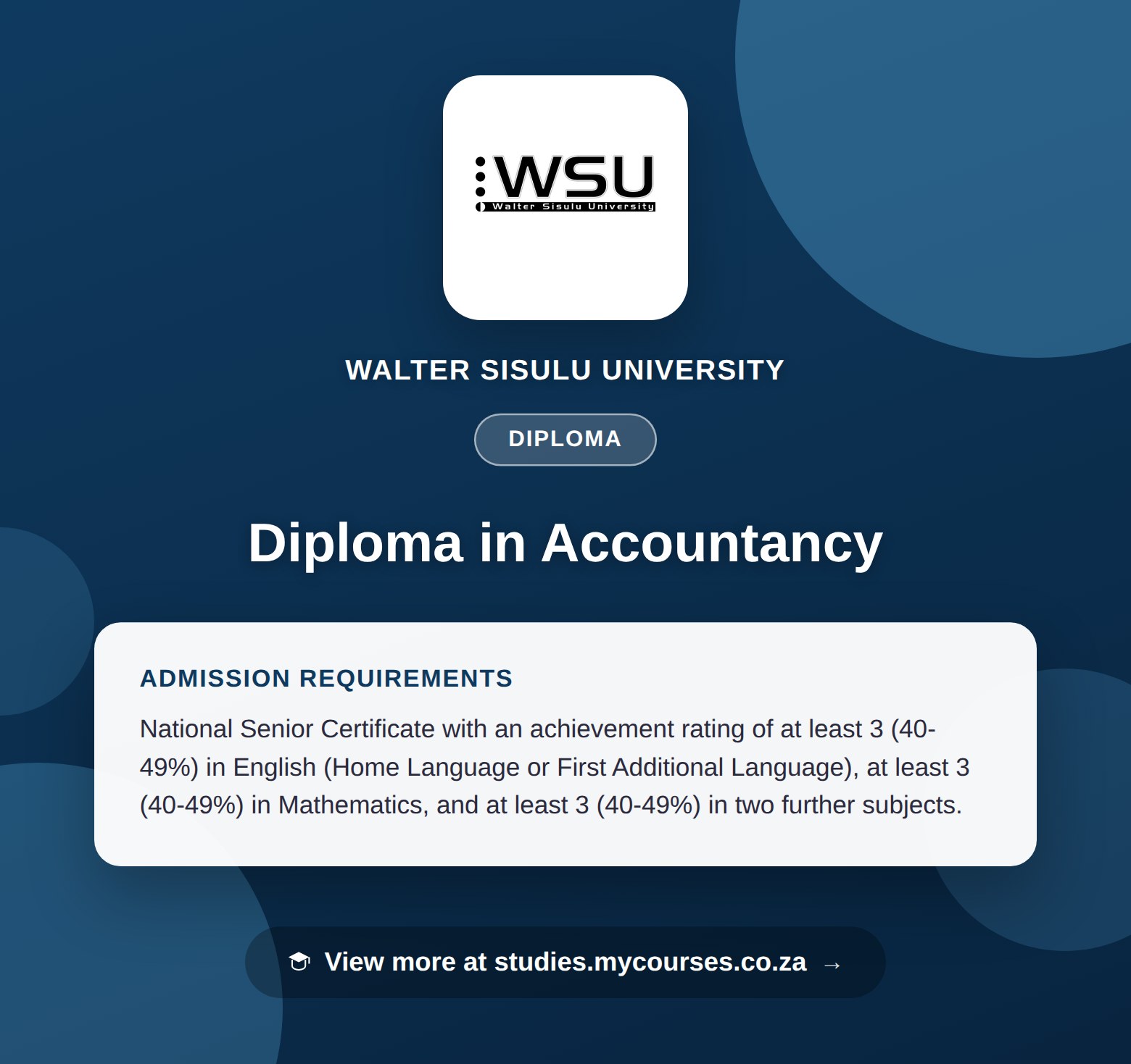 Poster showing admission requirements for the Diploma in Accountancy diploma at Walter Sisulu University, with a link to studies.mycourses.co.za