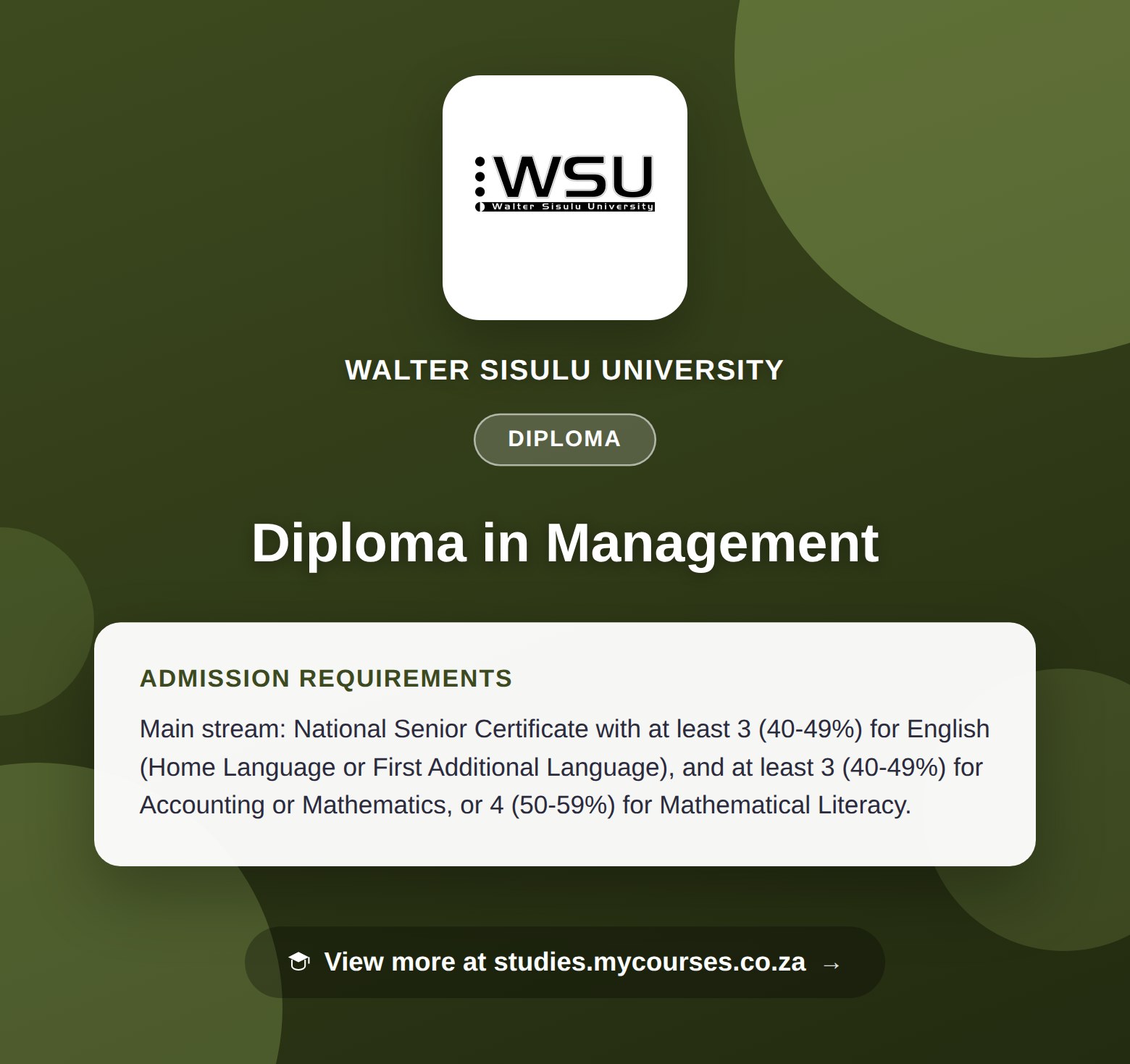 Poster showing admission requirements for the Diploma in Management diploma at Walter Sisulu University, with a link to studies.mycourses.co.za